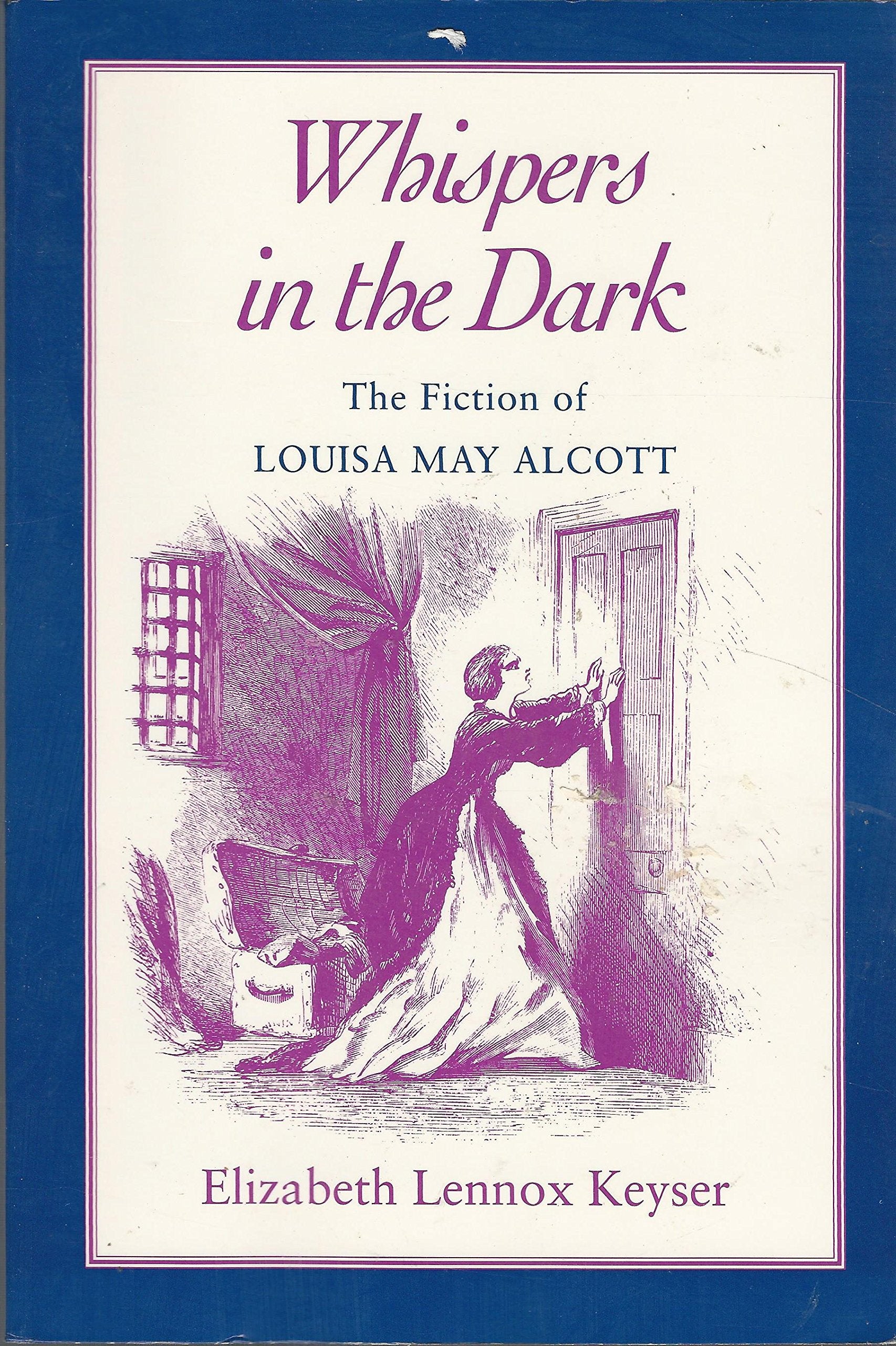 Whispers In The Dark: Fiction Louisa May Alcott,Used