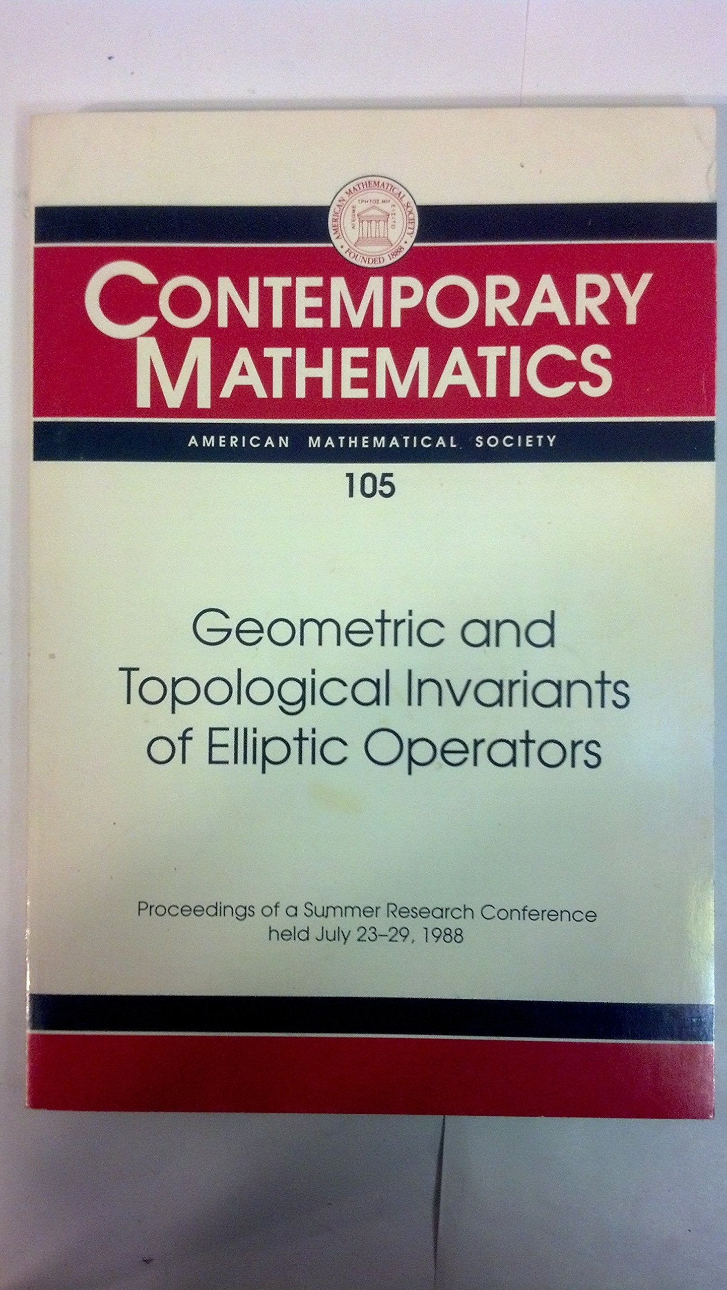 Geometric and Topological Invariants for Elliptic Operators (Contemporary Mathematics),Used