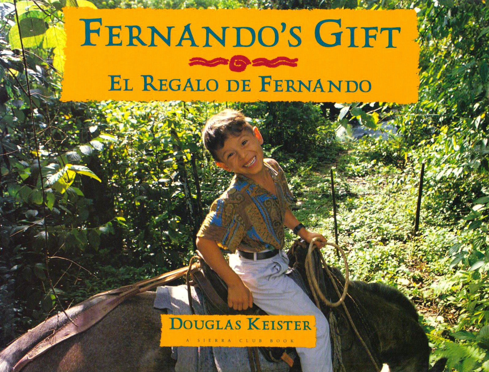 Fernando's Gift / El Regalo de Fernando (English and Spanish Edition),New