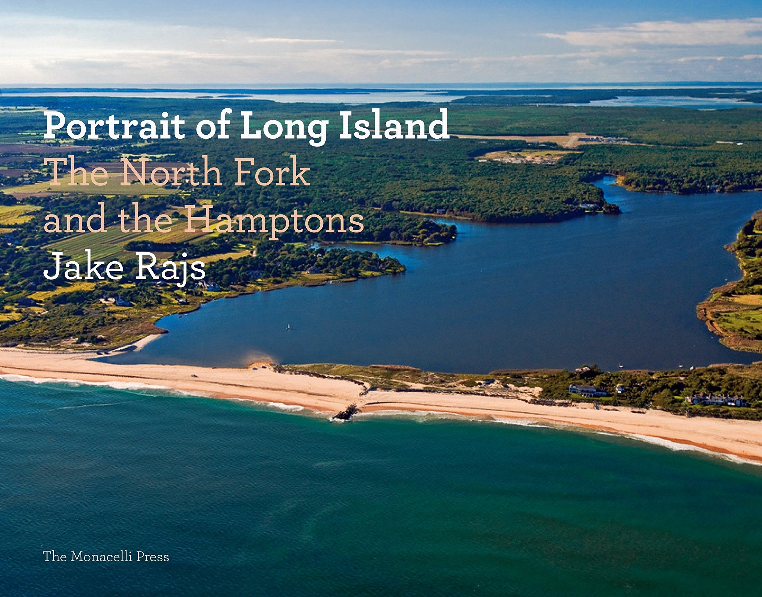 Portrait Of Long Island: The North Fork And The Hamptons