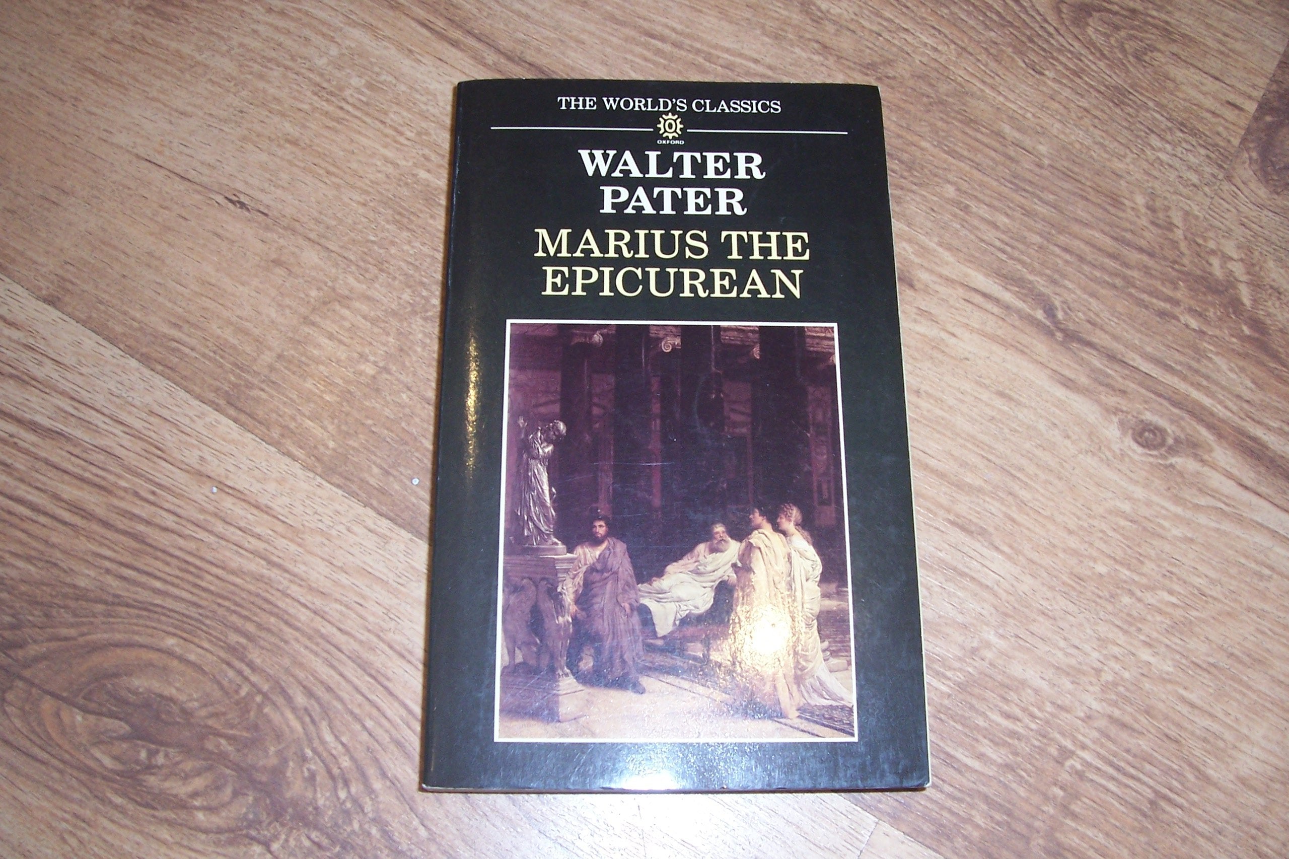 Marius the Epicurean (The ^AWorld's Classics),Used
