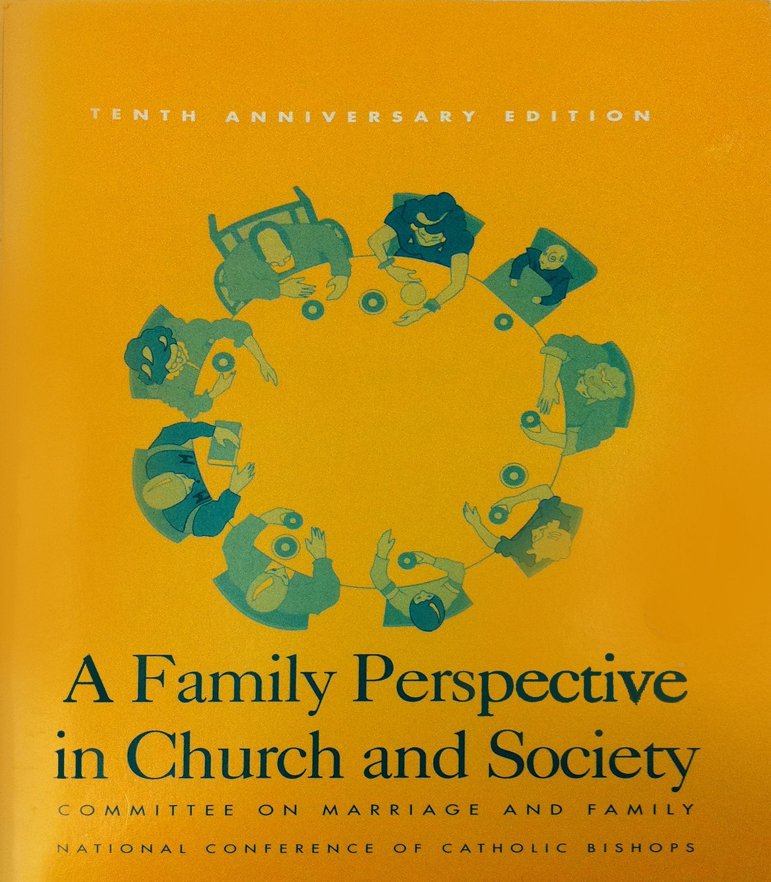 A Family Perspective in Church and Society: Committee on Marriage and Family,Used