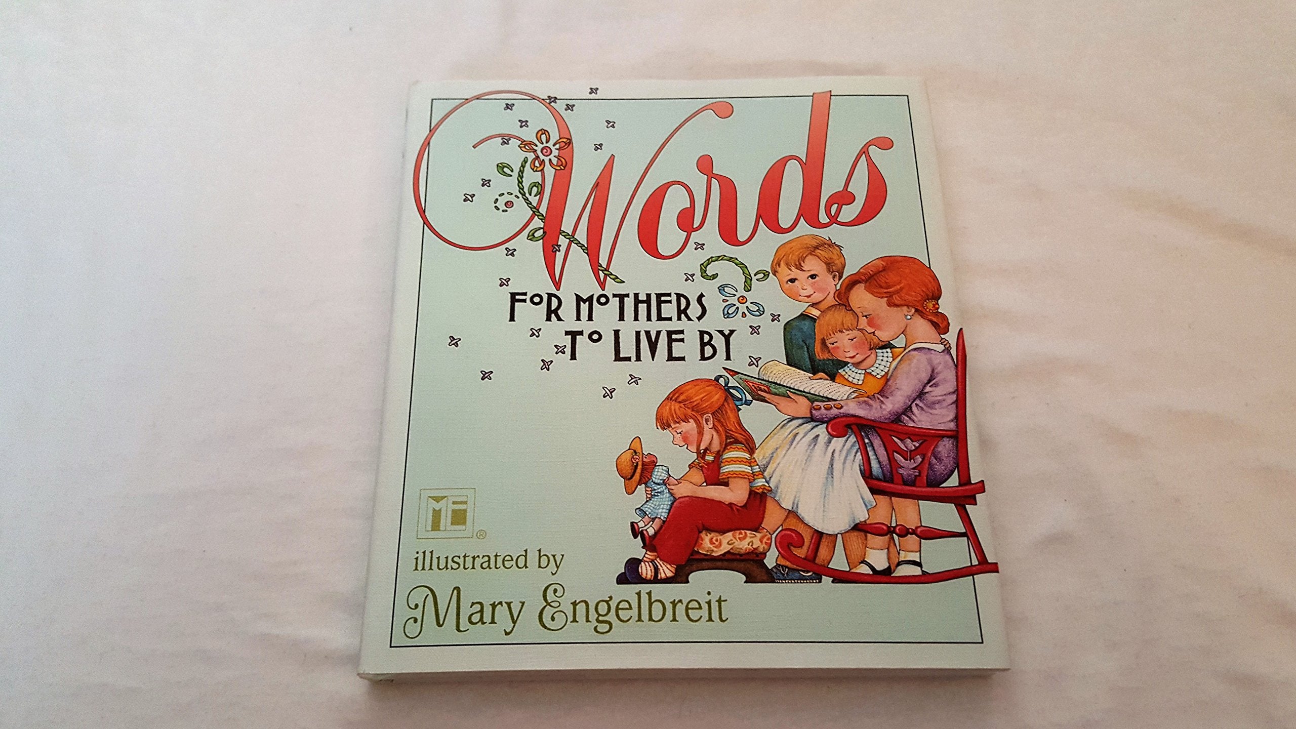 Words for Mothers to Live By,Used