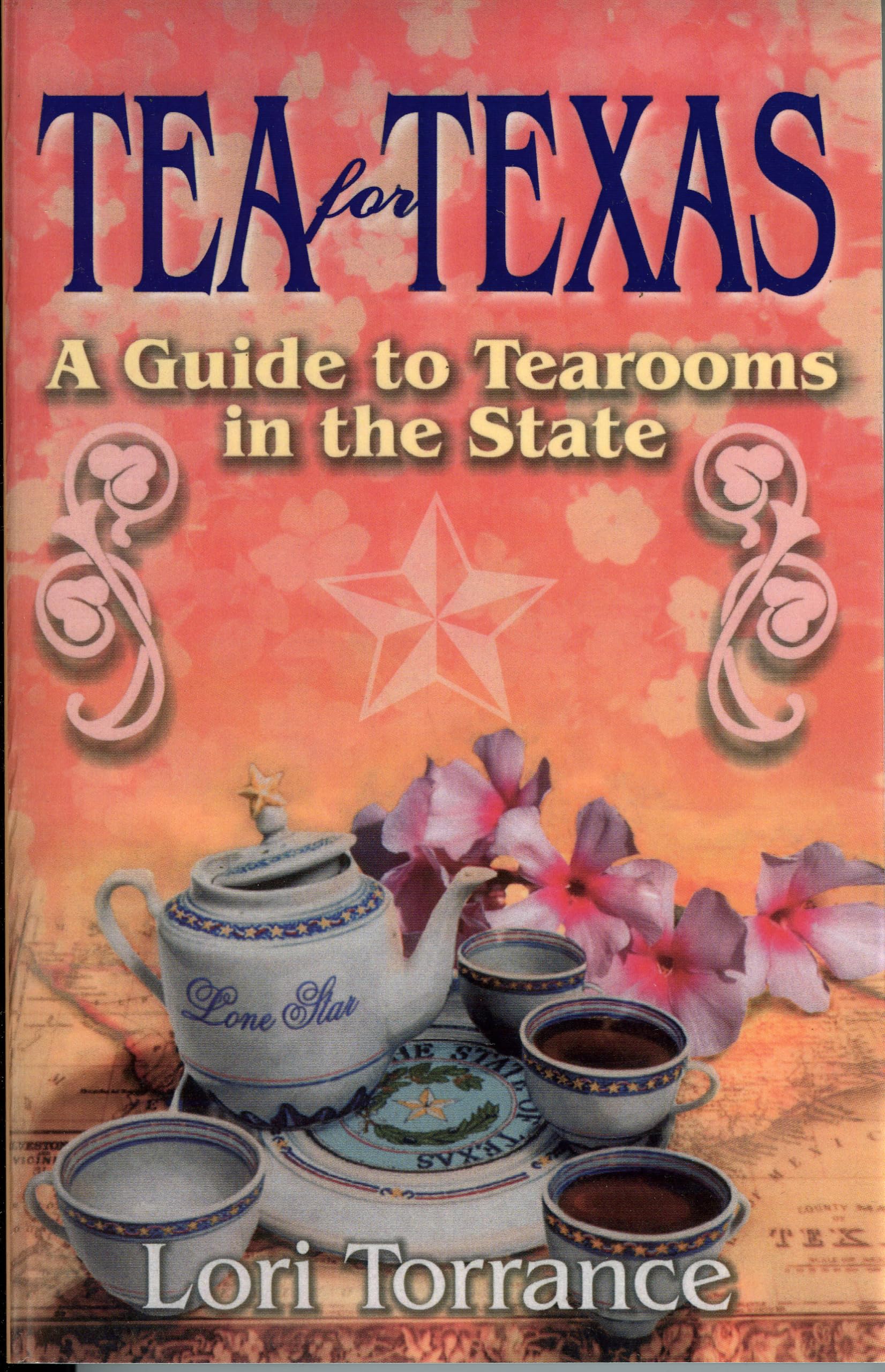 Tea for Texas: A Guide to Tearooms in the State,Used