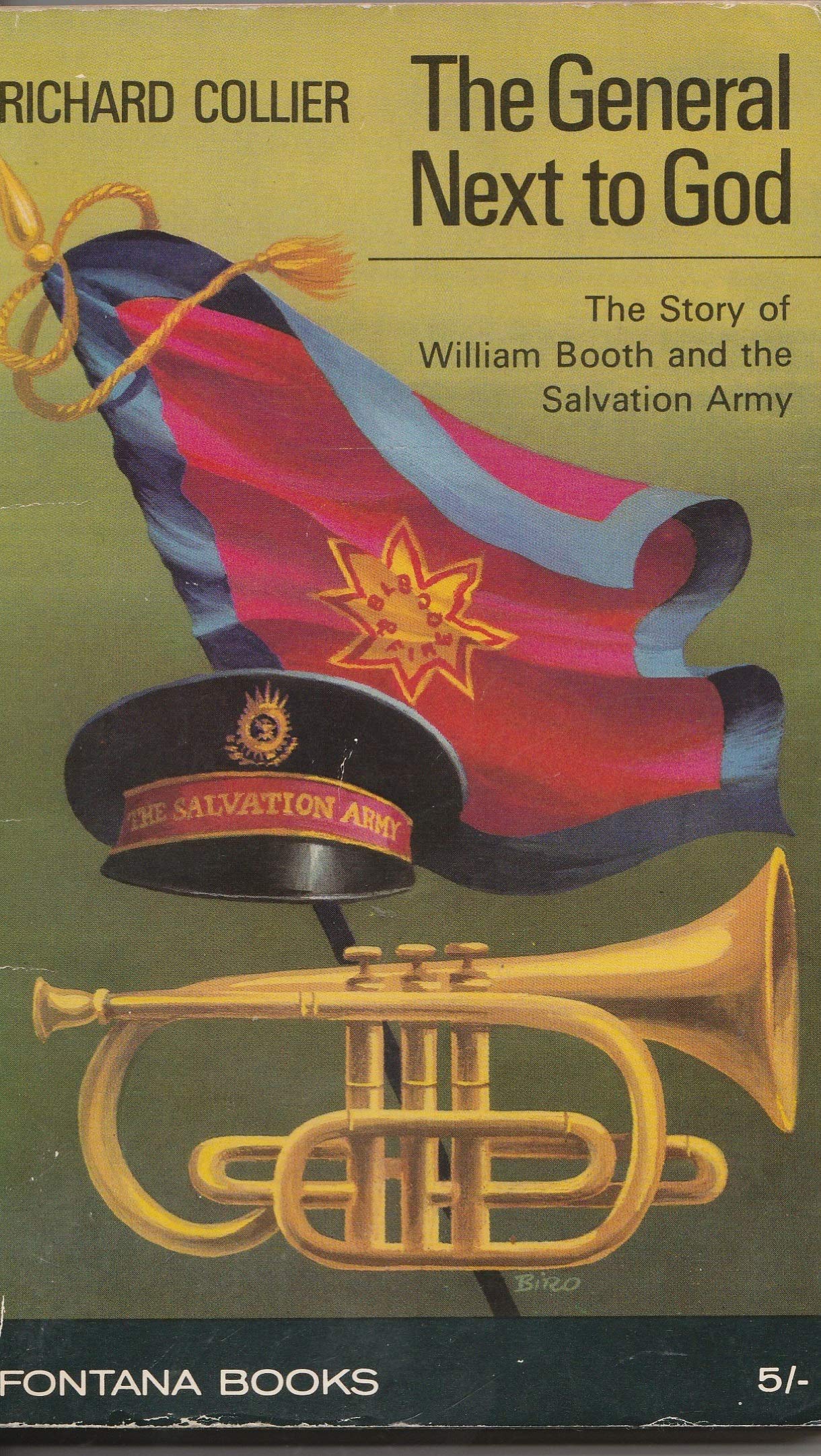 The General Next To God: The Story Of William Booth And The Salvation Army,Used