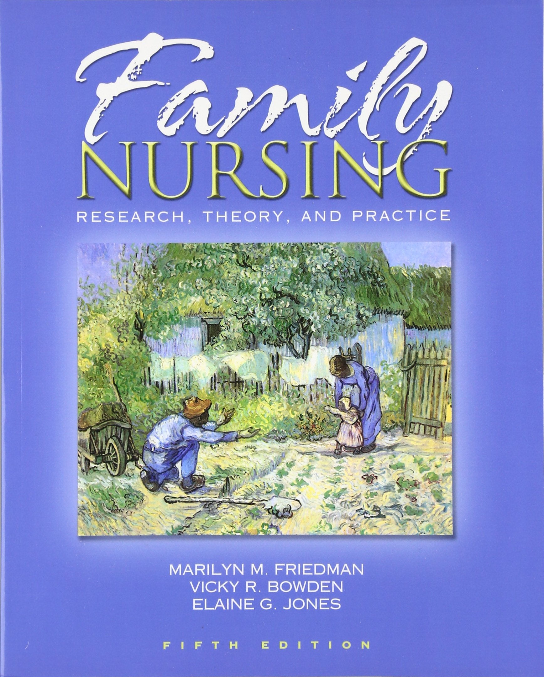 Family Nursing: Research, Theory, And Practice (5Th Edition),New