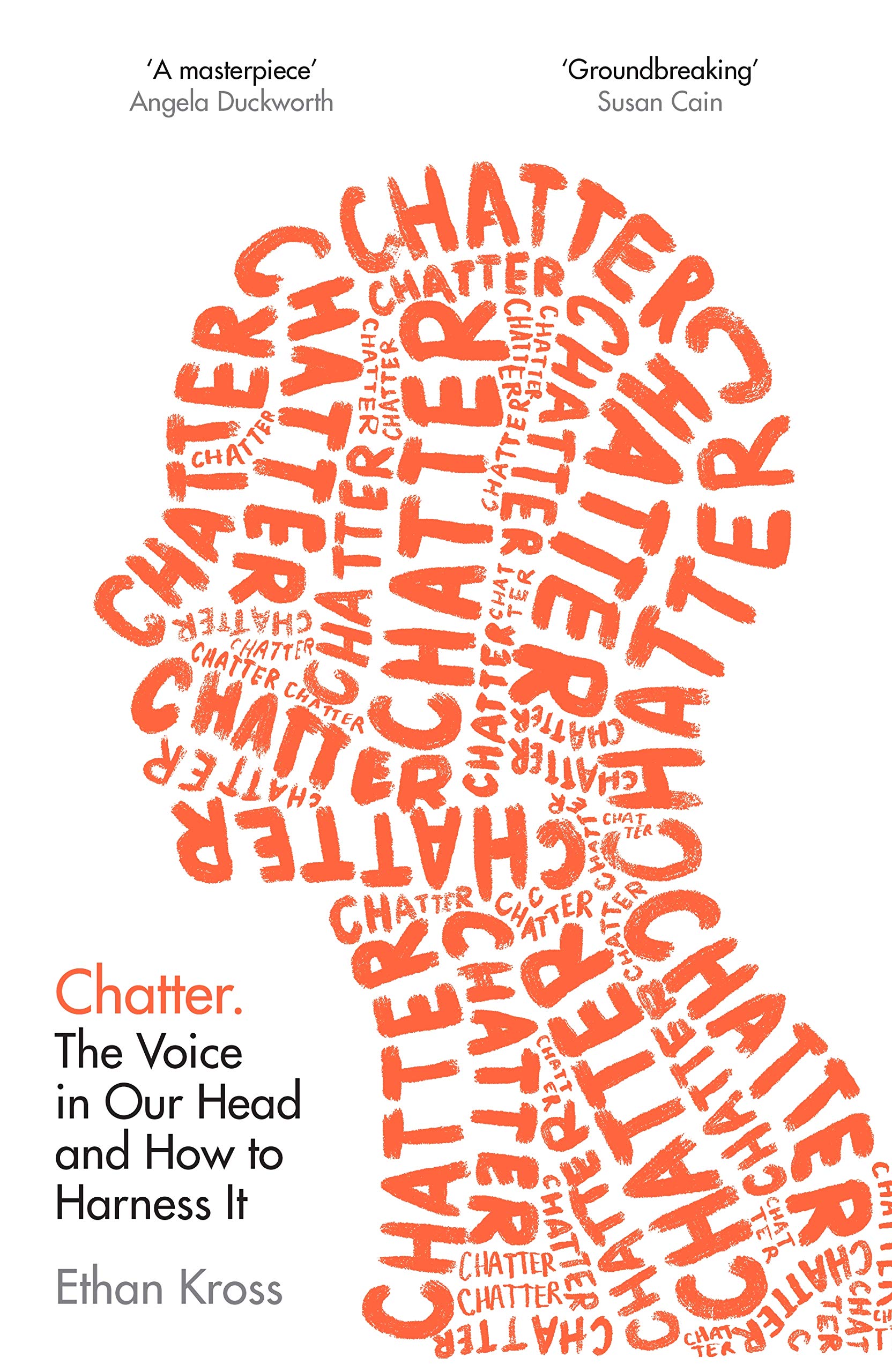 Chatter: The Voice in Our Head and How to Harness It,Used