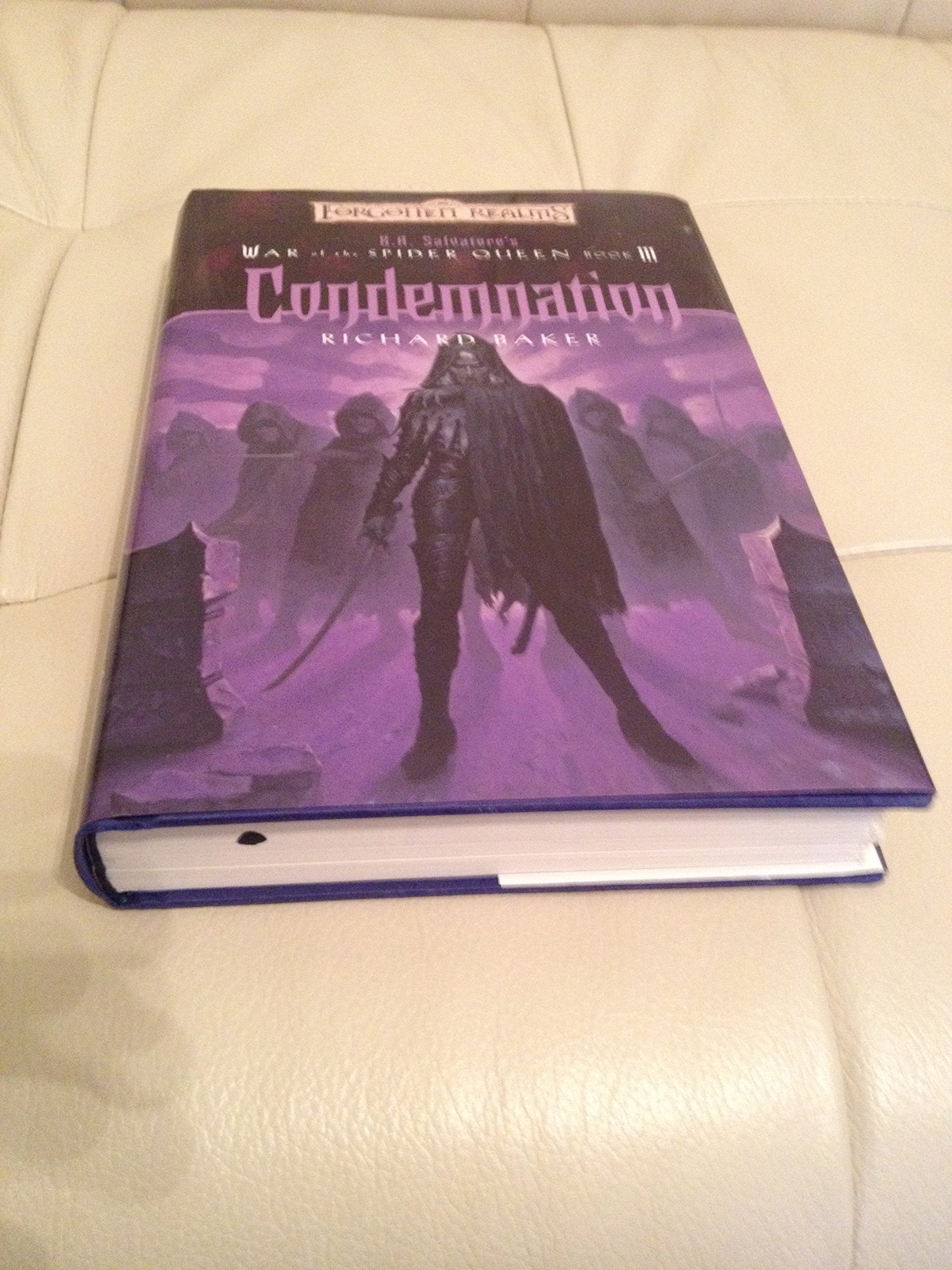 Condemnation (Forgotten Realms: R.A. Salvatore'S War Of The Spider Queen, Book 3),New