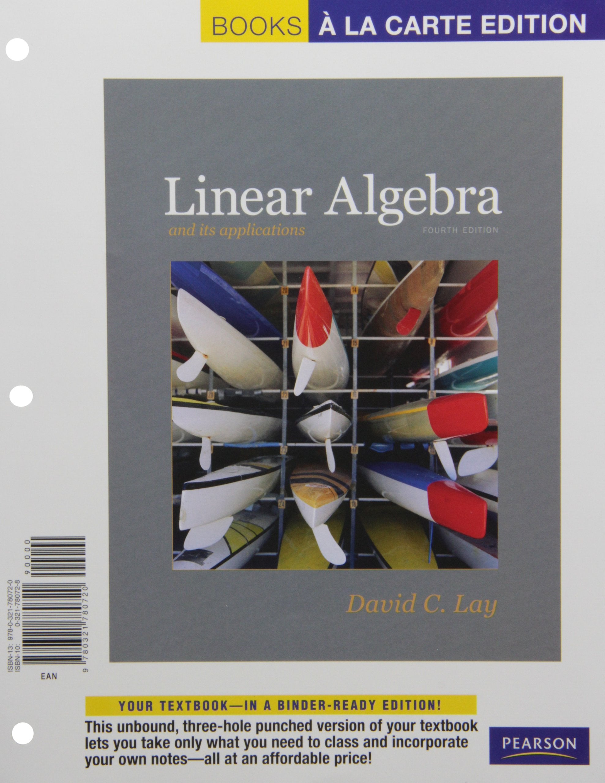 Linear Algebra and Its Applications, Books a la Carte Edition (4th Edition),Used