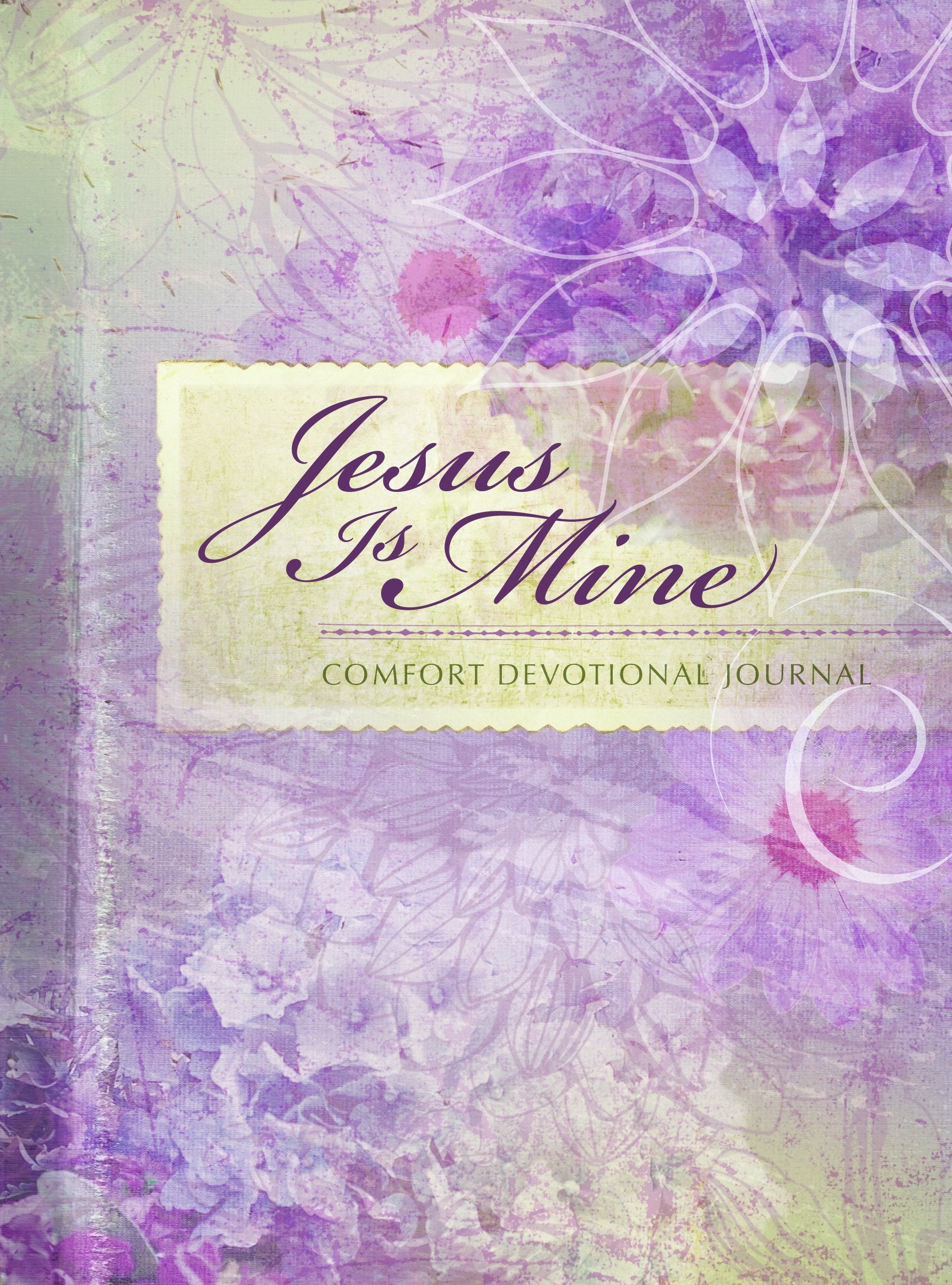 Jesus Is Mine: Comfort Devotional Journal,New