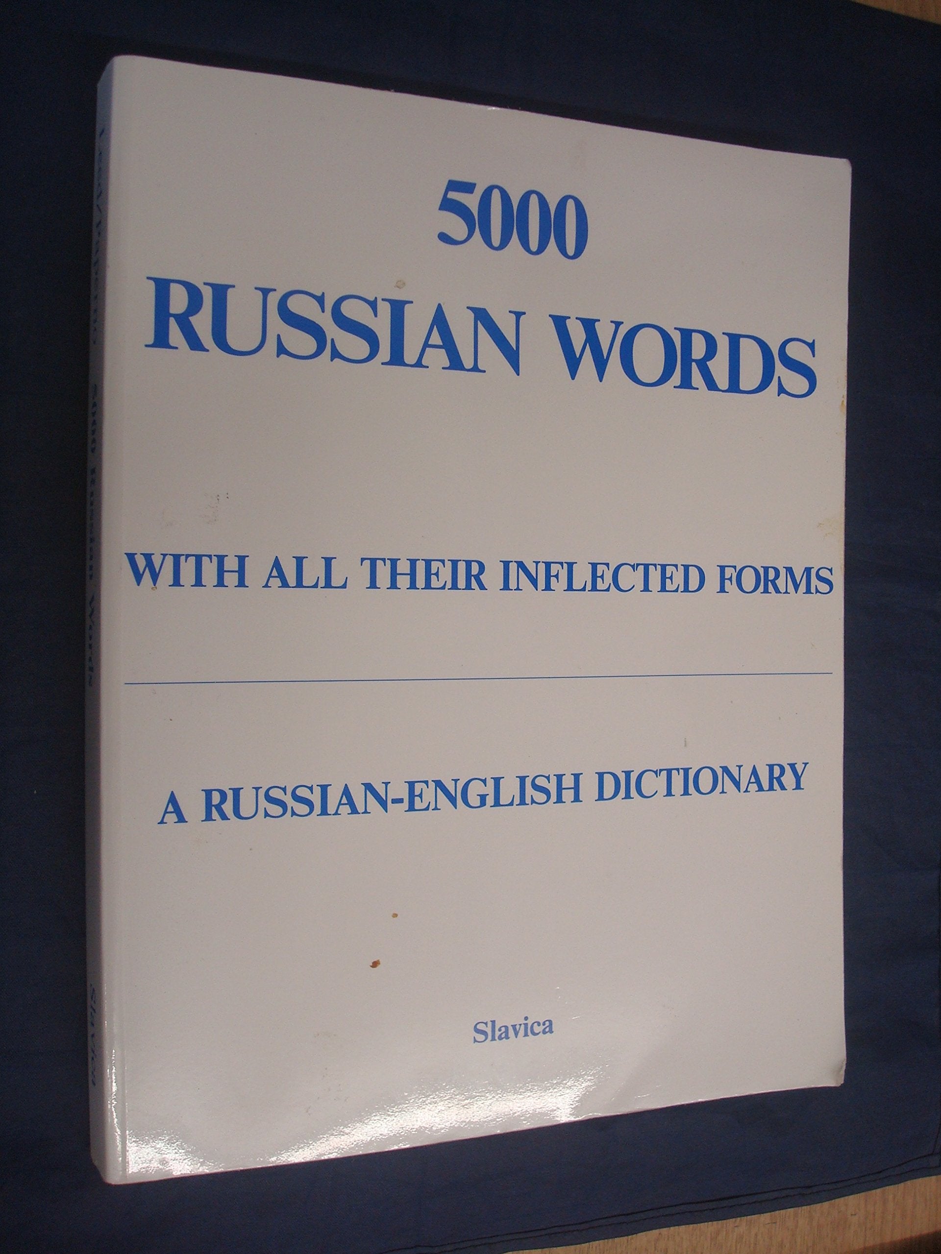 5000 Russian Words: With All Their Inflected Forms and Other Grammatical Information : A RussianEnglish Dictionary With an Engl,New