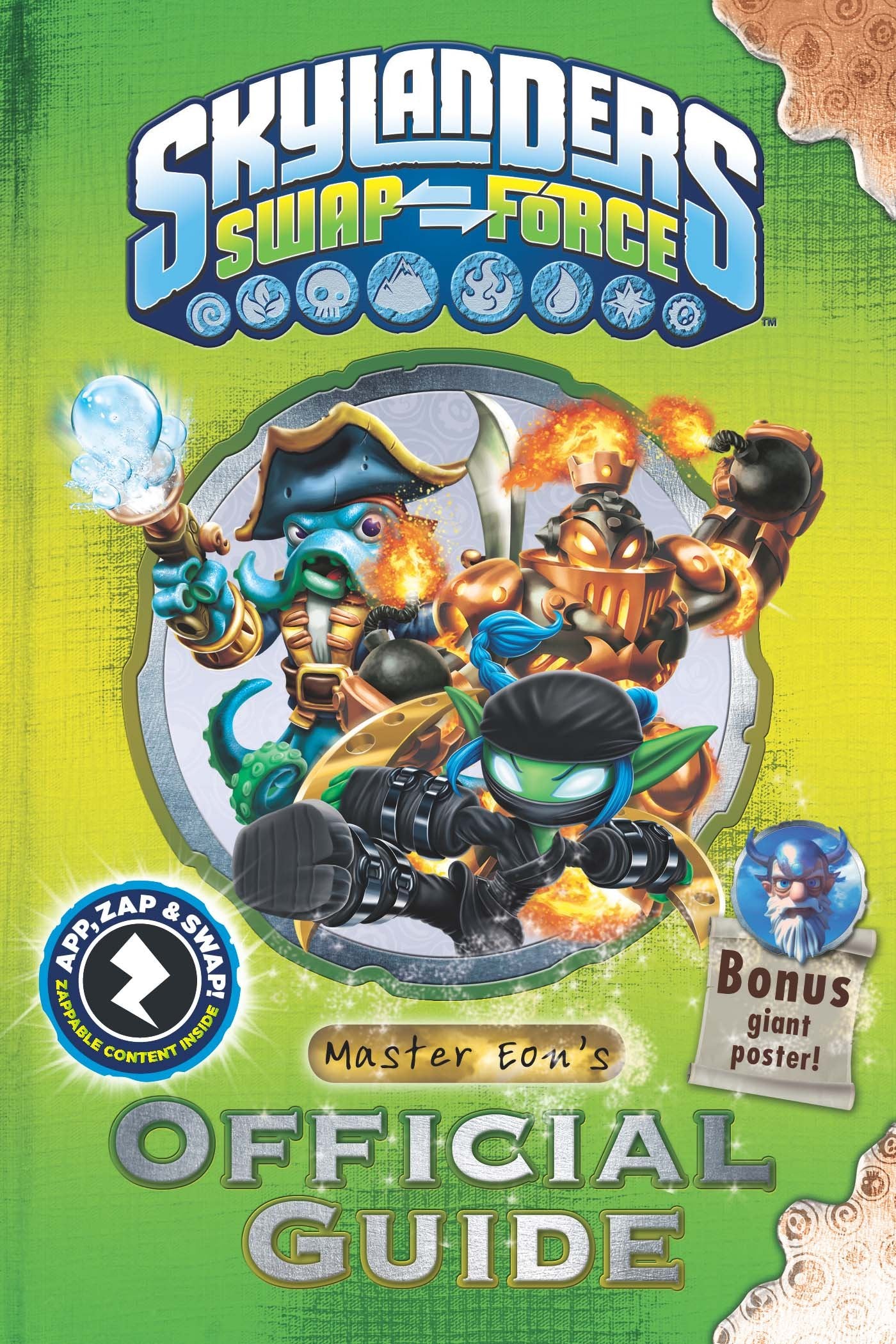 Skylanders SWAP Force: Master Eon's Official Guide (Skylanders Universe),Used