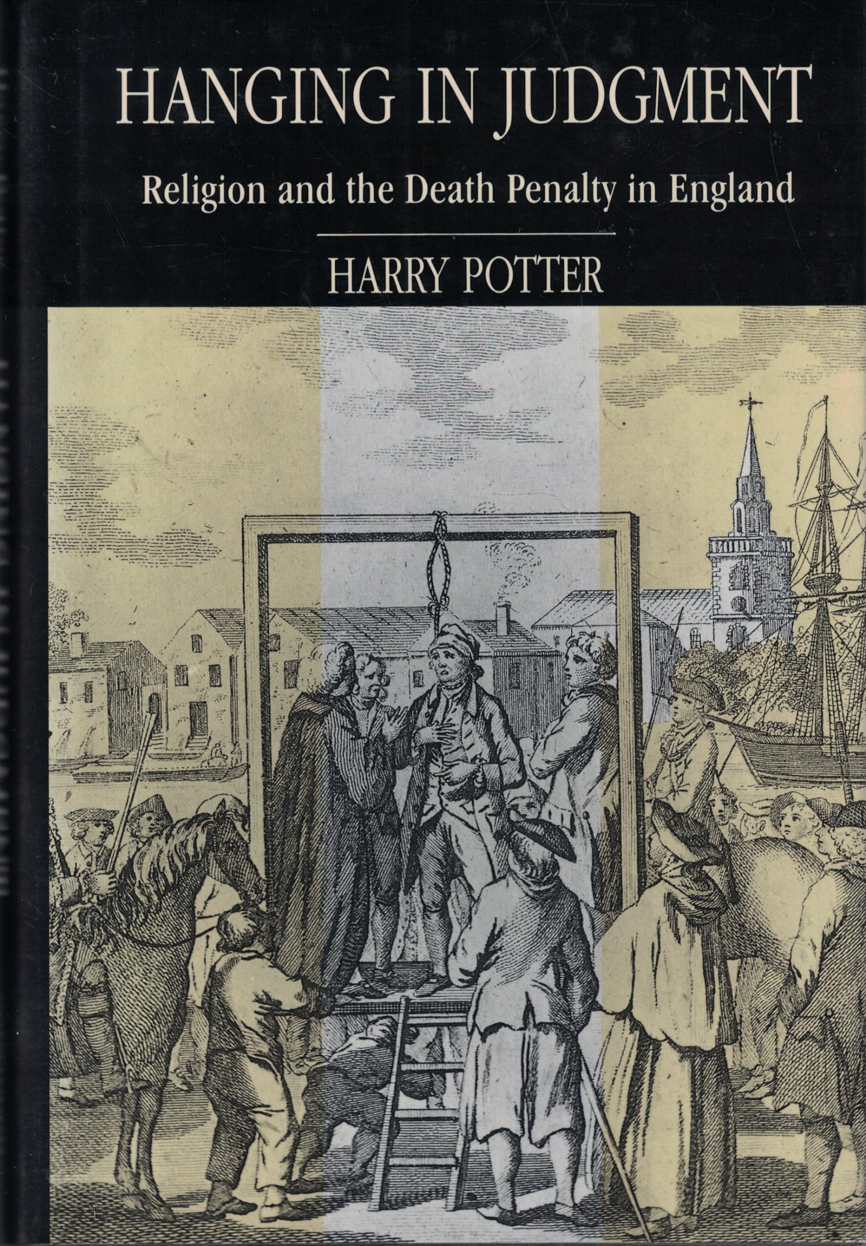 Hanging in Judgment: Religion and the Death Penalty in England,Used