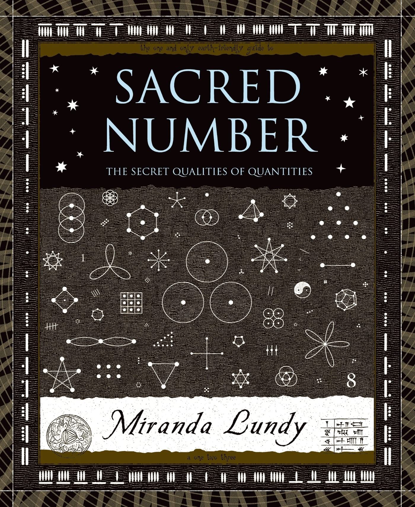 Sacred Number: The Secret Quality of Quantities (Wooden Books),Used