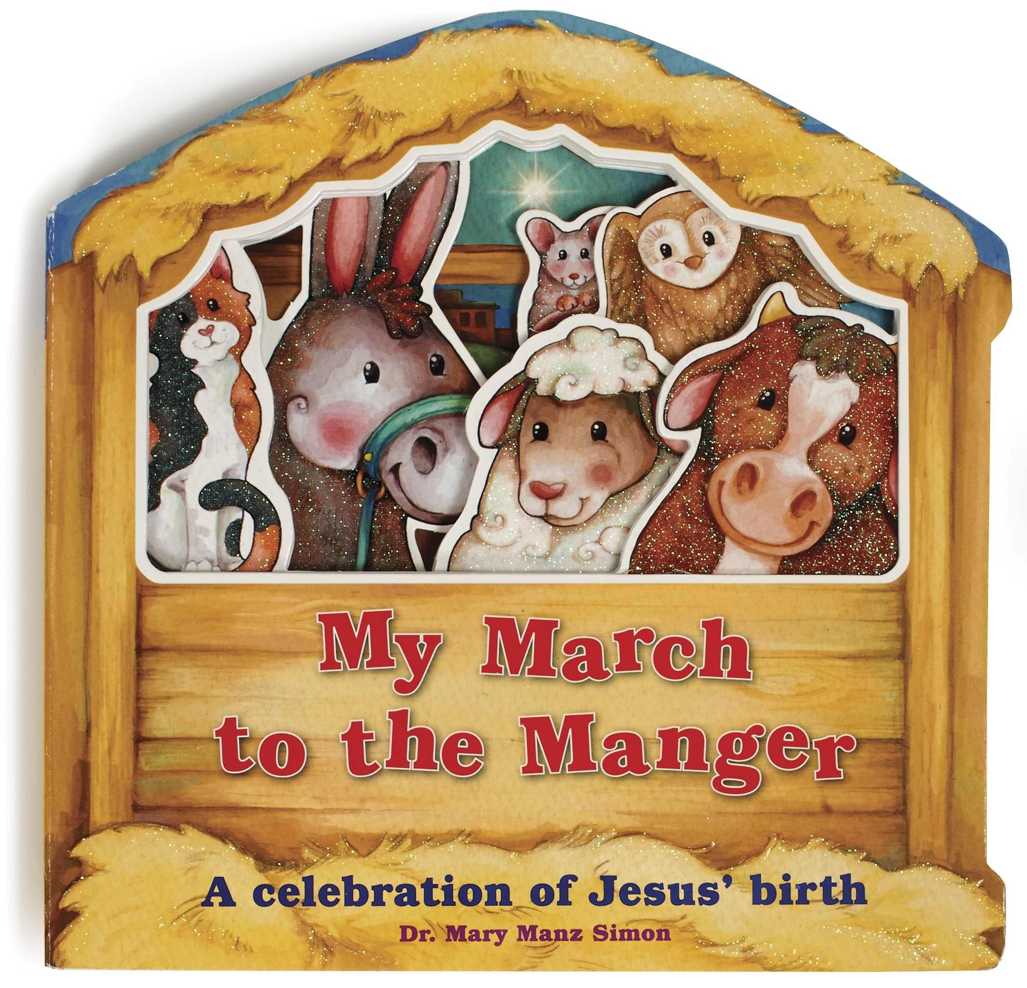 My March to the Manger: A Celebration of Jesus' Birth,Used