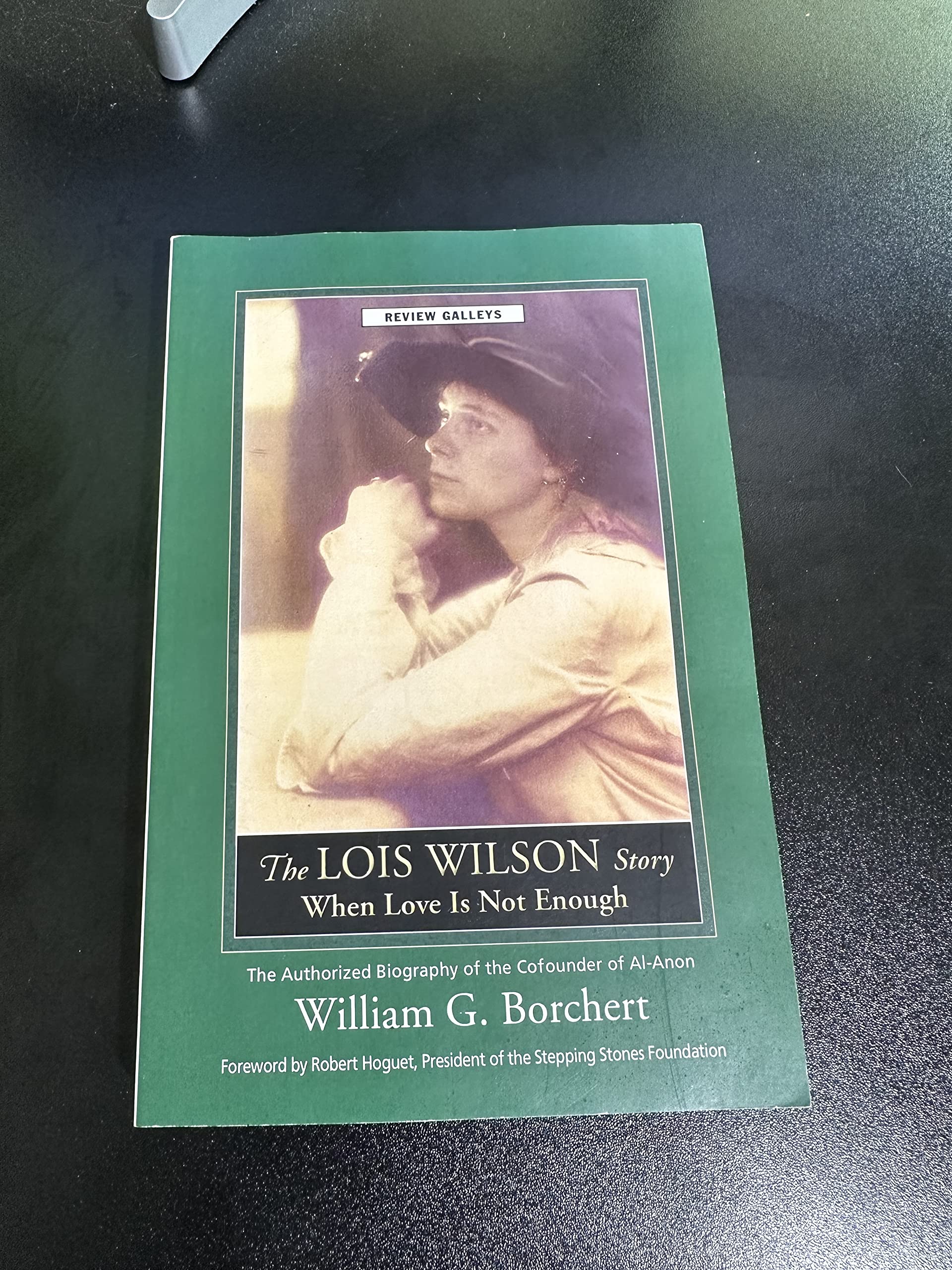 The Lois Wilson Story: When Love Is Not Enough,Used