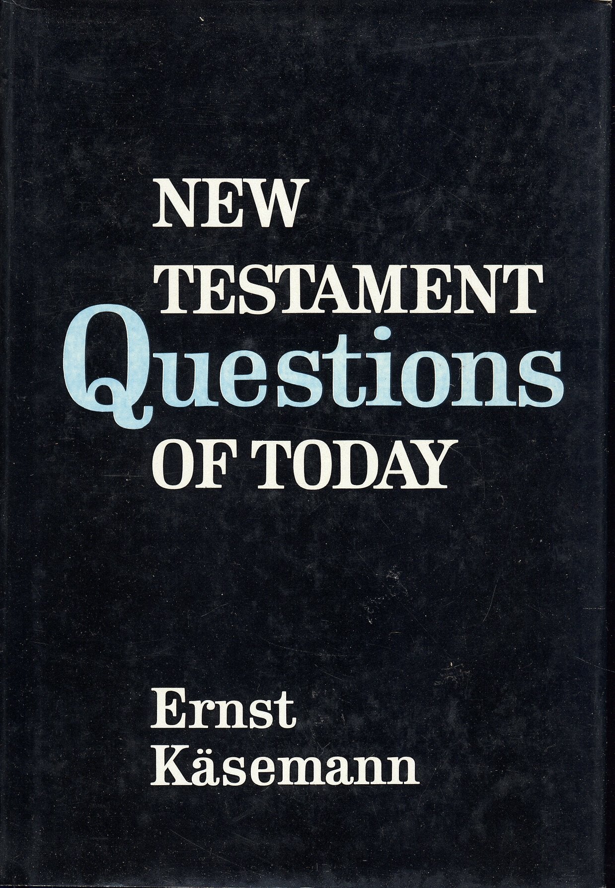 New Testament Questions Of Today (The New Testament Library),Used