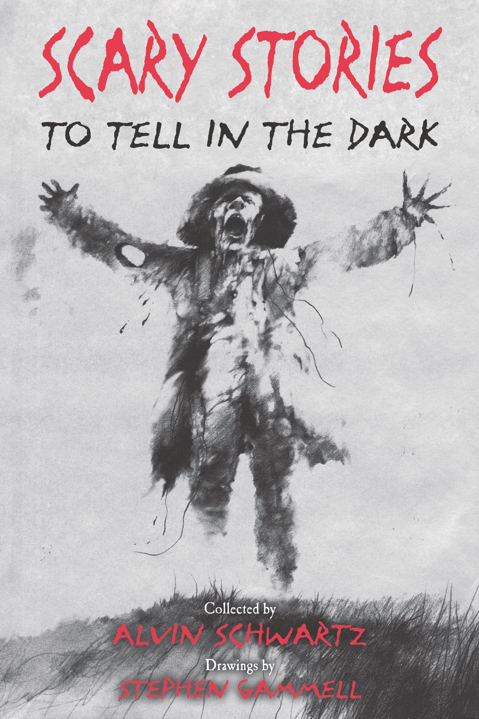 Scary Stories To Tell In The Dark (Scary Stories, 1)