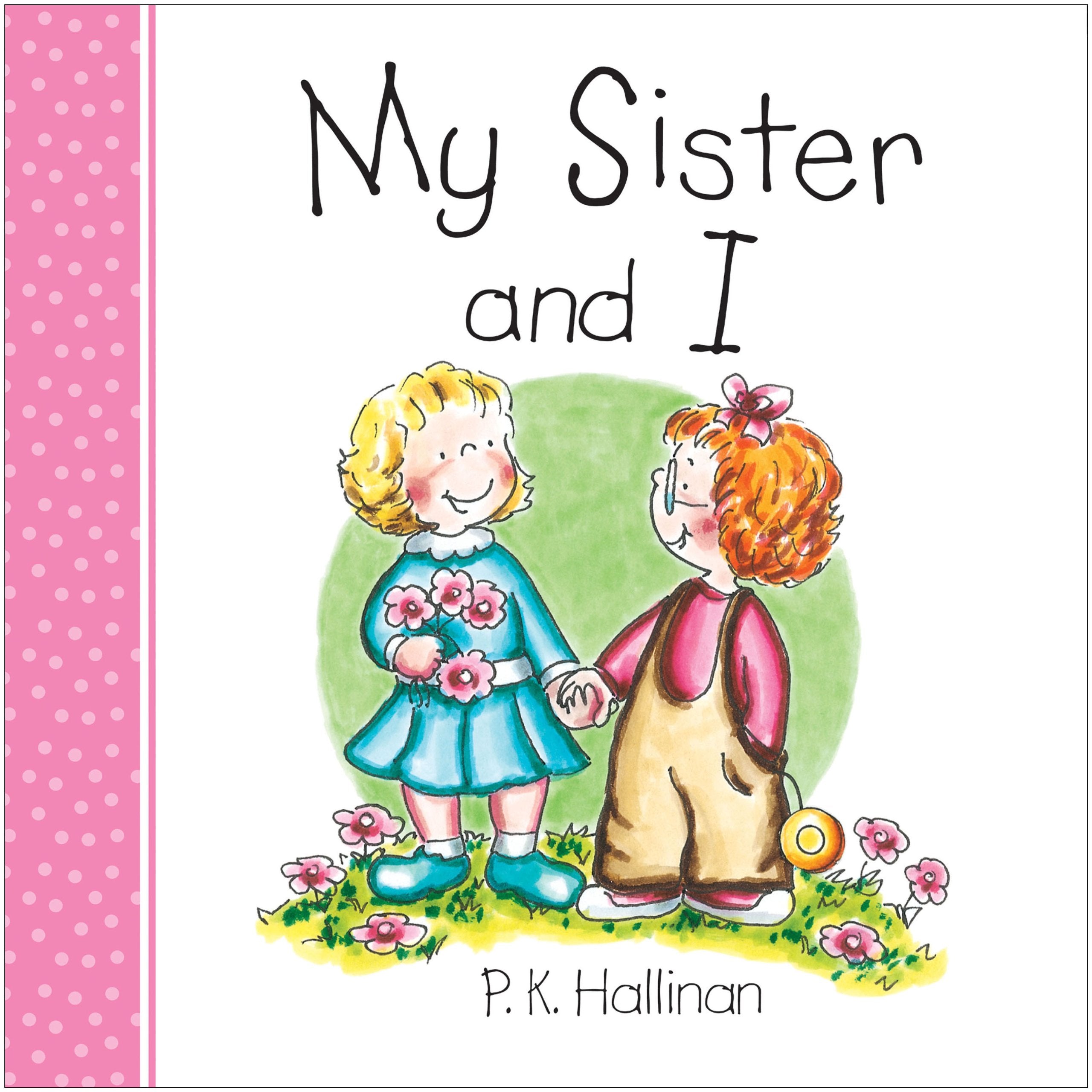 My Sister And I (My Family),New