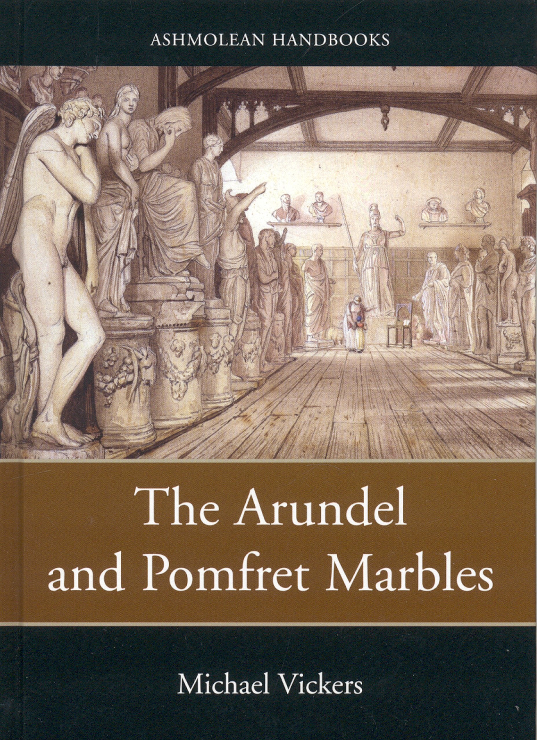 Arundel and Pomfret Marbles hc,Used