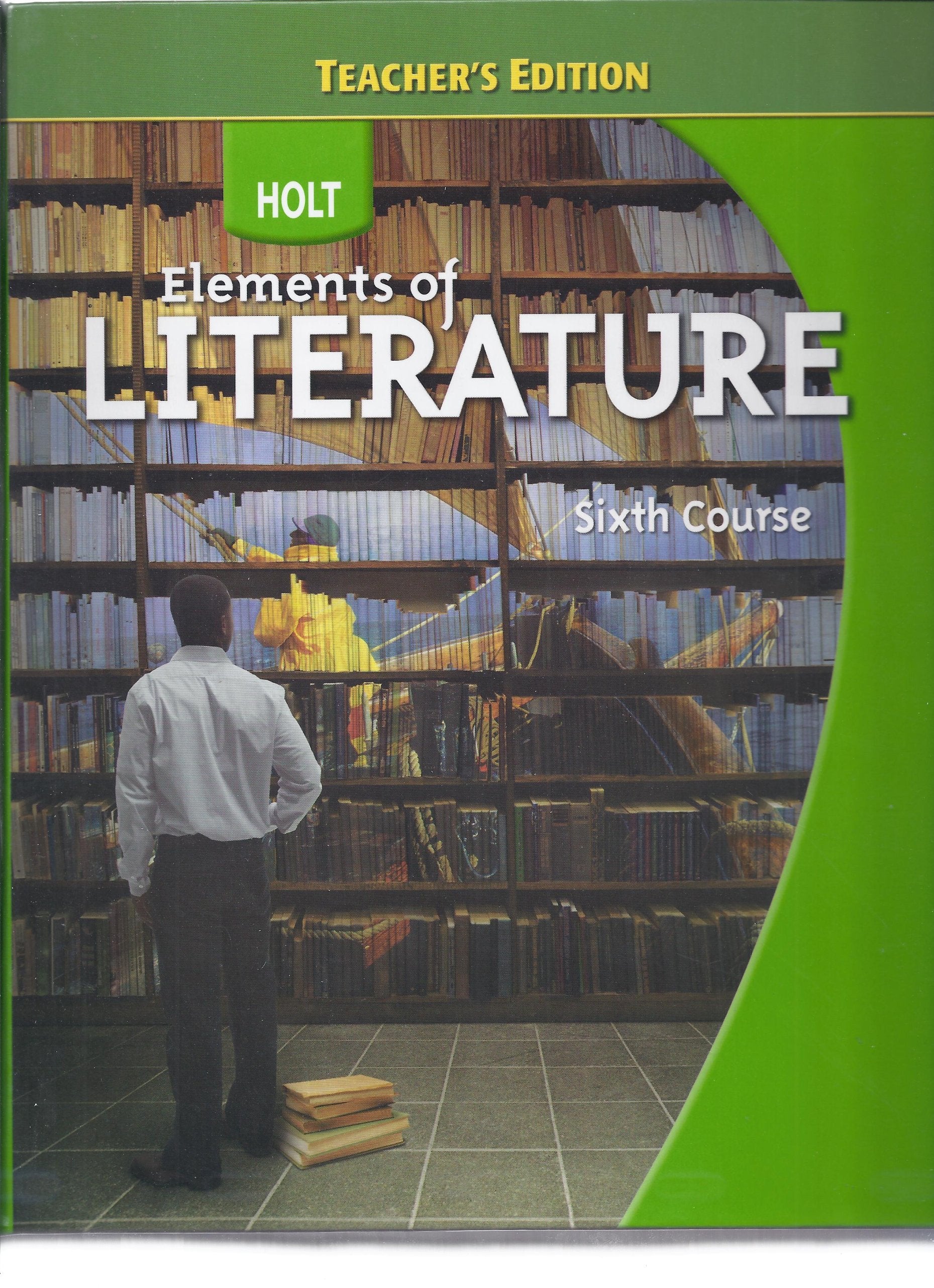 Teacher's edition Elements of Literature, Grade 12: Essentials of British and World Literature Sixth Course 2009,Used