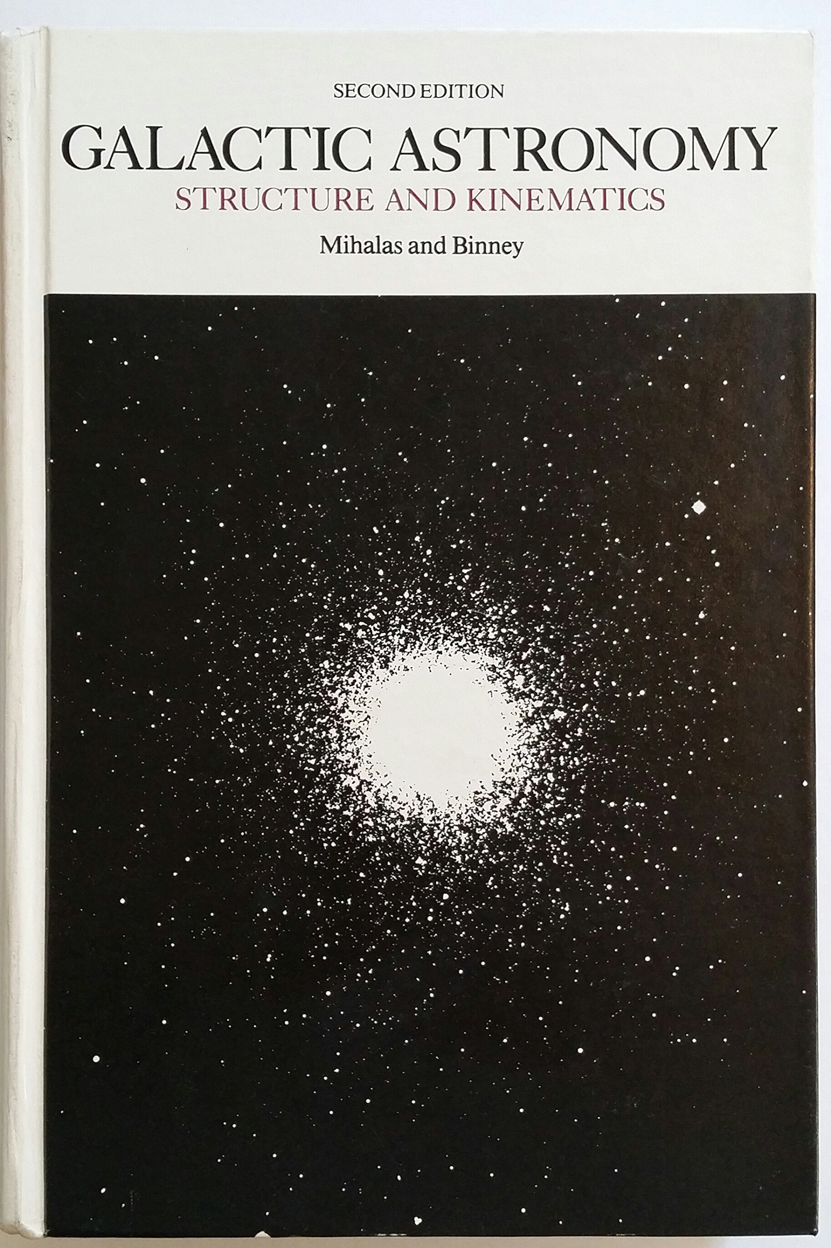 Galactic Astronomy: Structure and Kinematics of Galaxies,Used