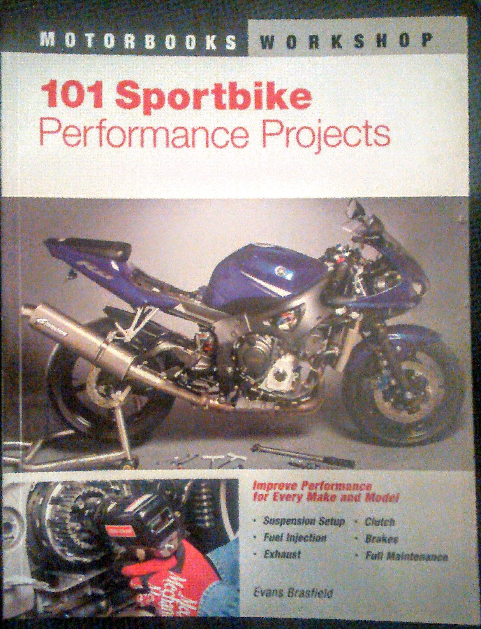 101 Sportbike Performance Projects (Motorbooks Workshop),Used