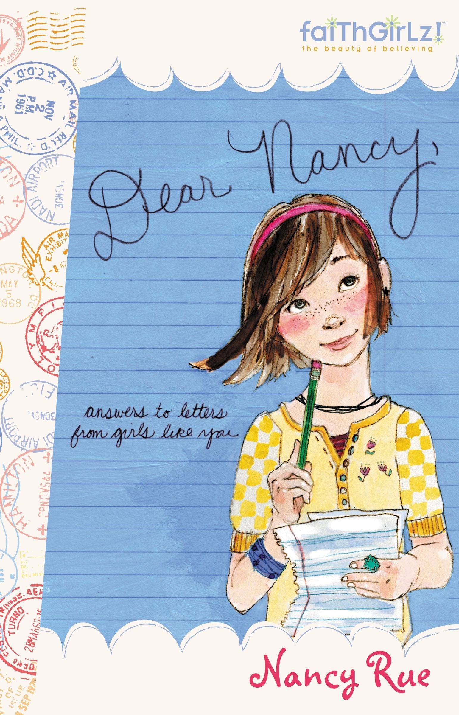 Dear Nancy: Answers to Letters from Girls Like You (Faithgirlz!),Used