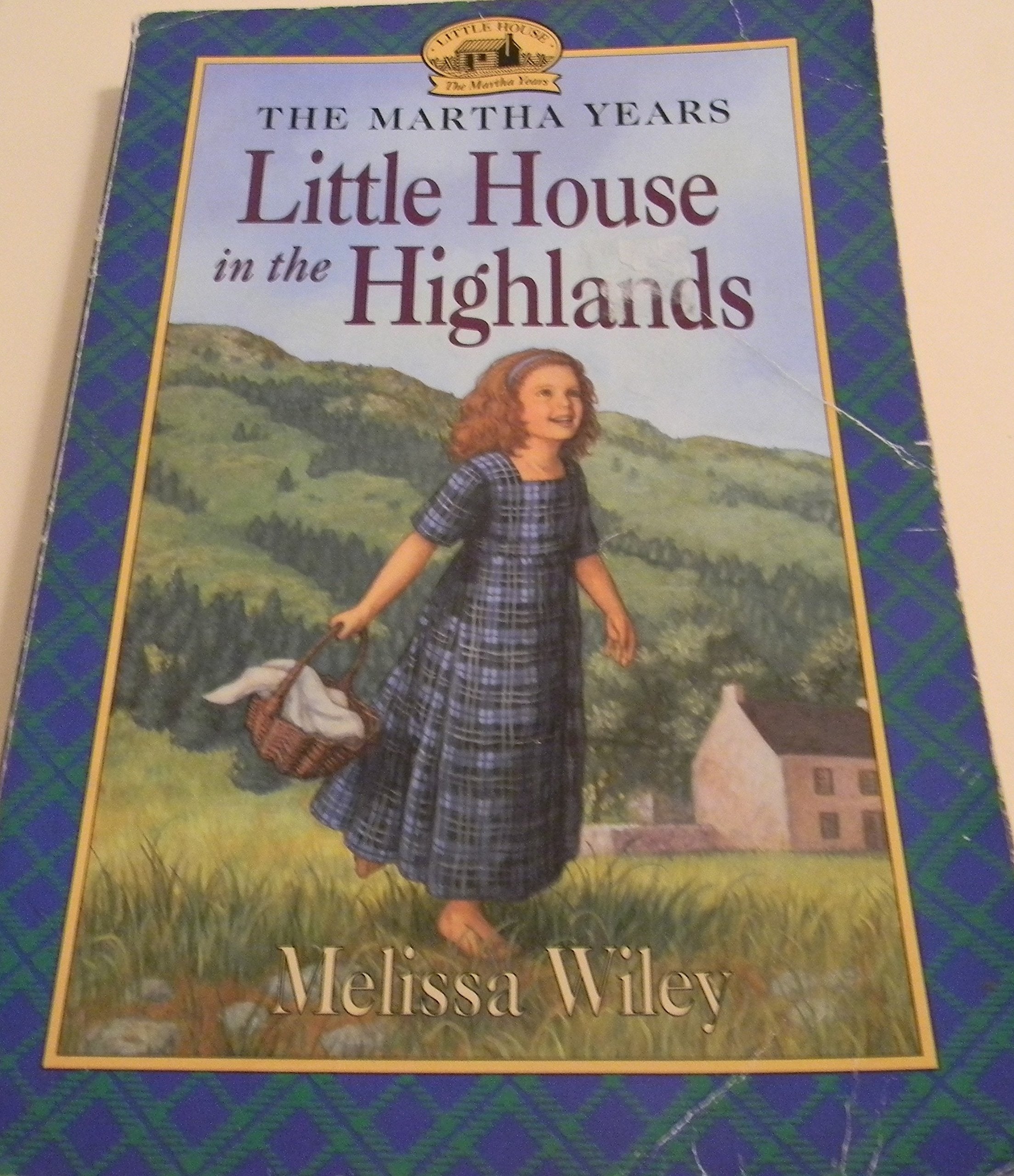 The Little House in the Highlands (Little House The Martha Years),Used
