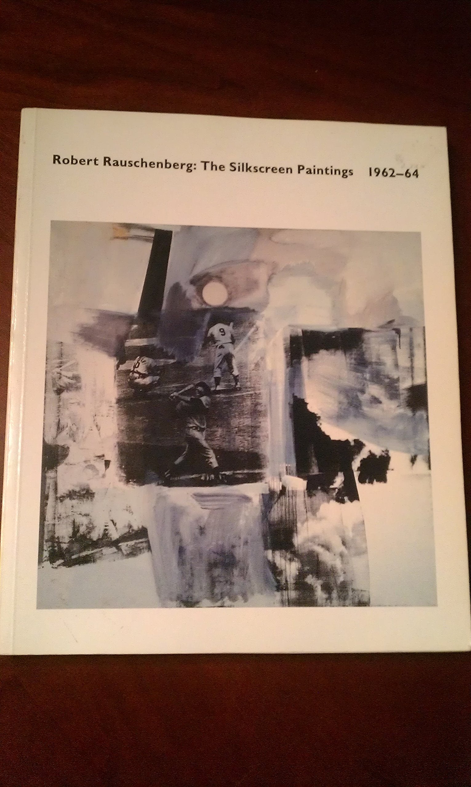 Robert Rauschenberg: The Silkscreen Painting, 196264,New