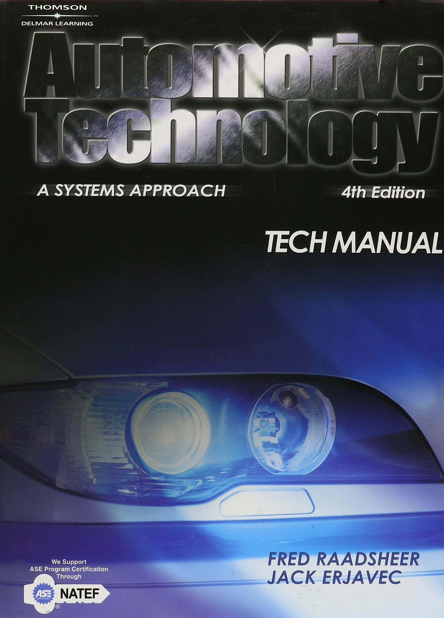 Tech Manual for Erjavecs Automotive Technology: A Systems Approach, 4th,New