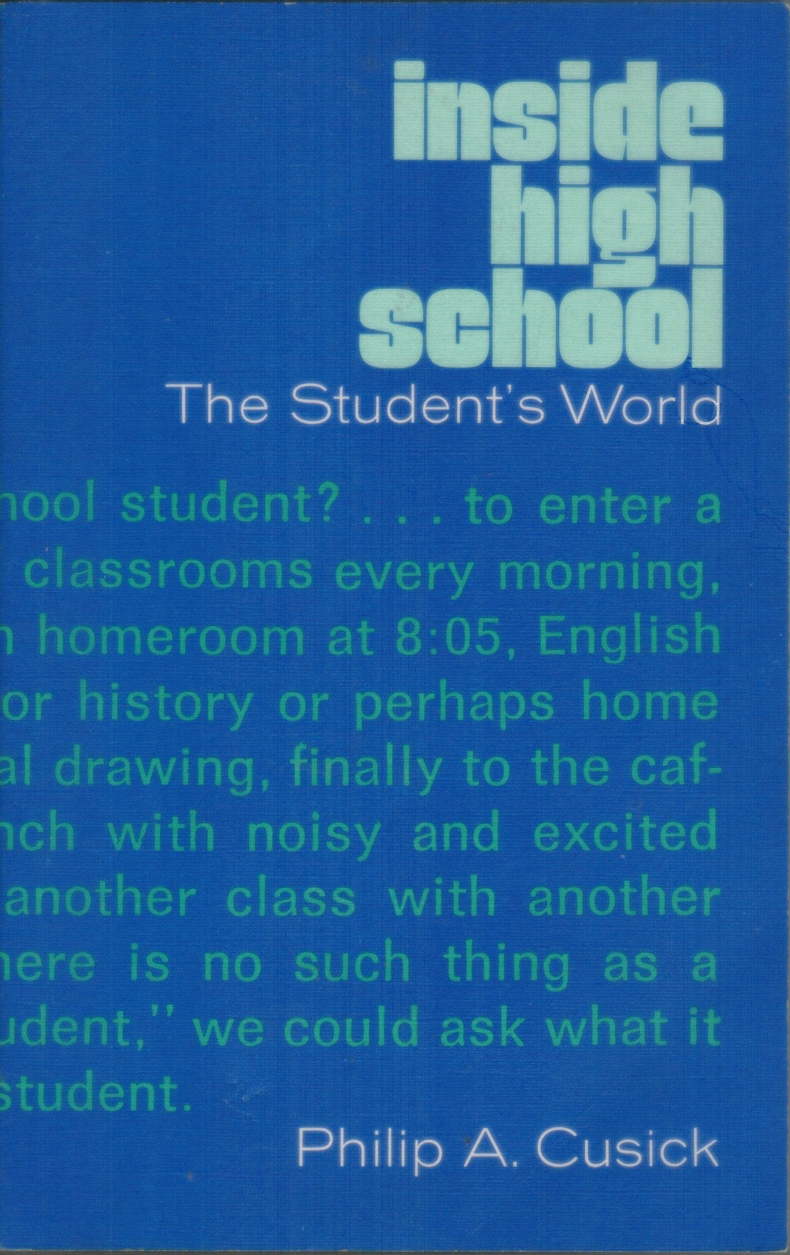 Inside high school;: The student's world,Used