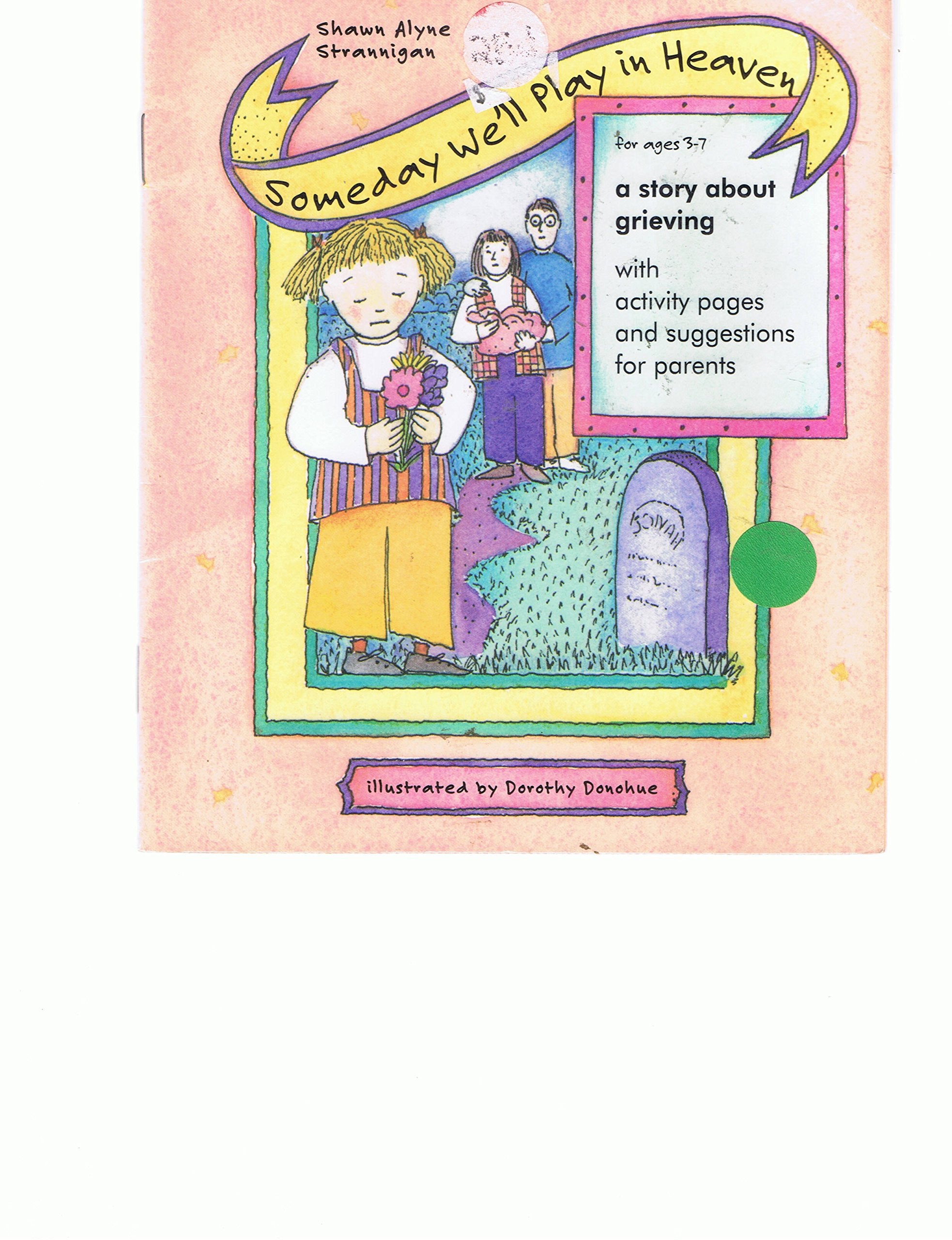 Someday We'll Play in Heaven (I Can Understand Series),Used