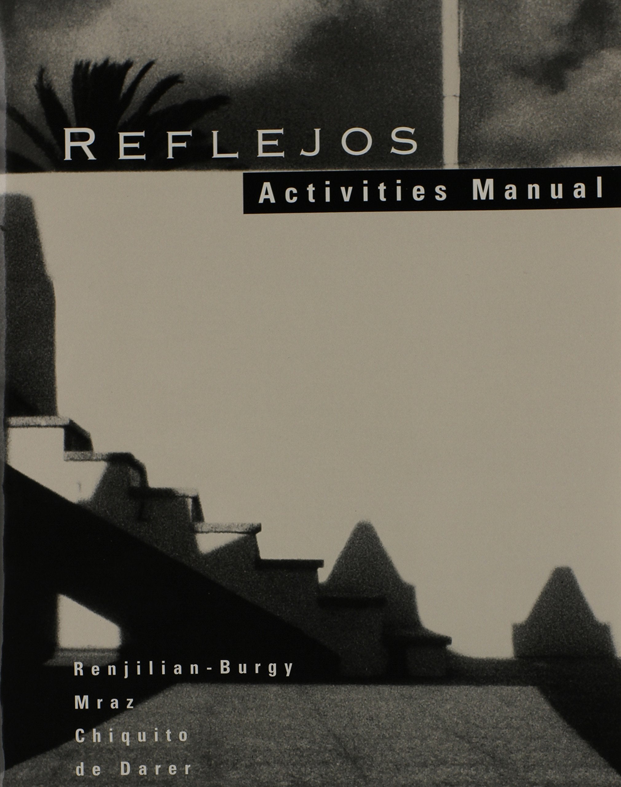 Reflejos Activities Manual,Used