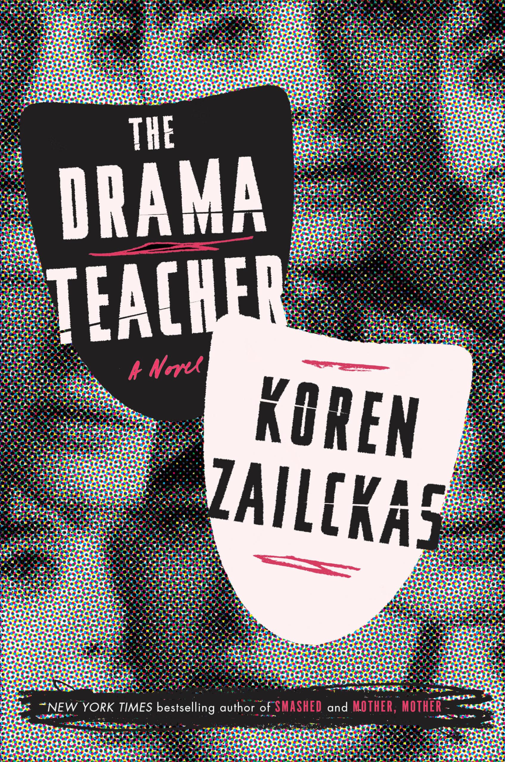 The Drama Teacher: A Novel,Used