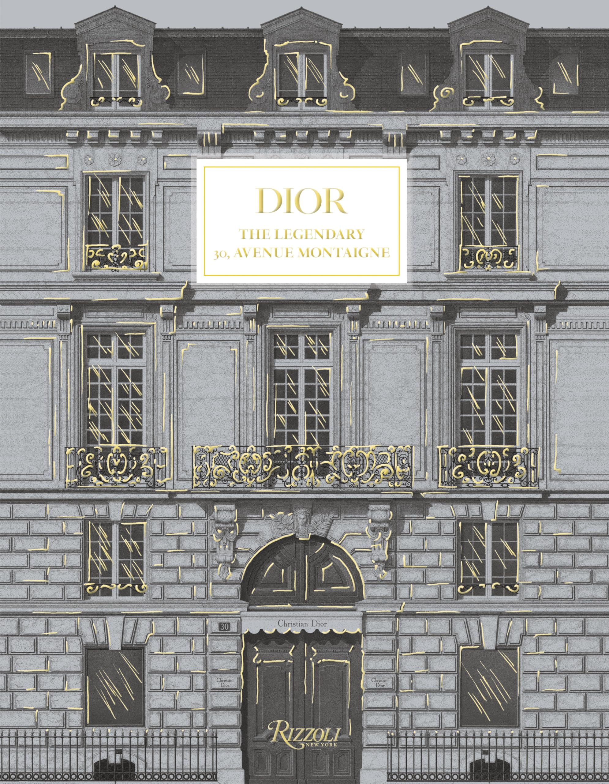 Dior: The Legendary 30, Avenue Montaigne,New