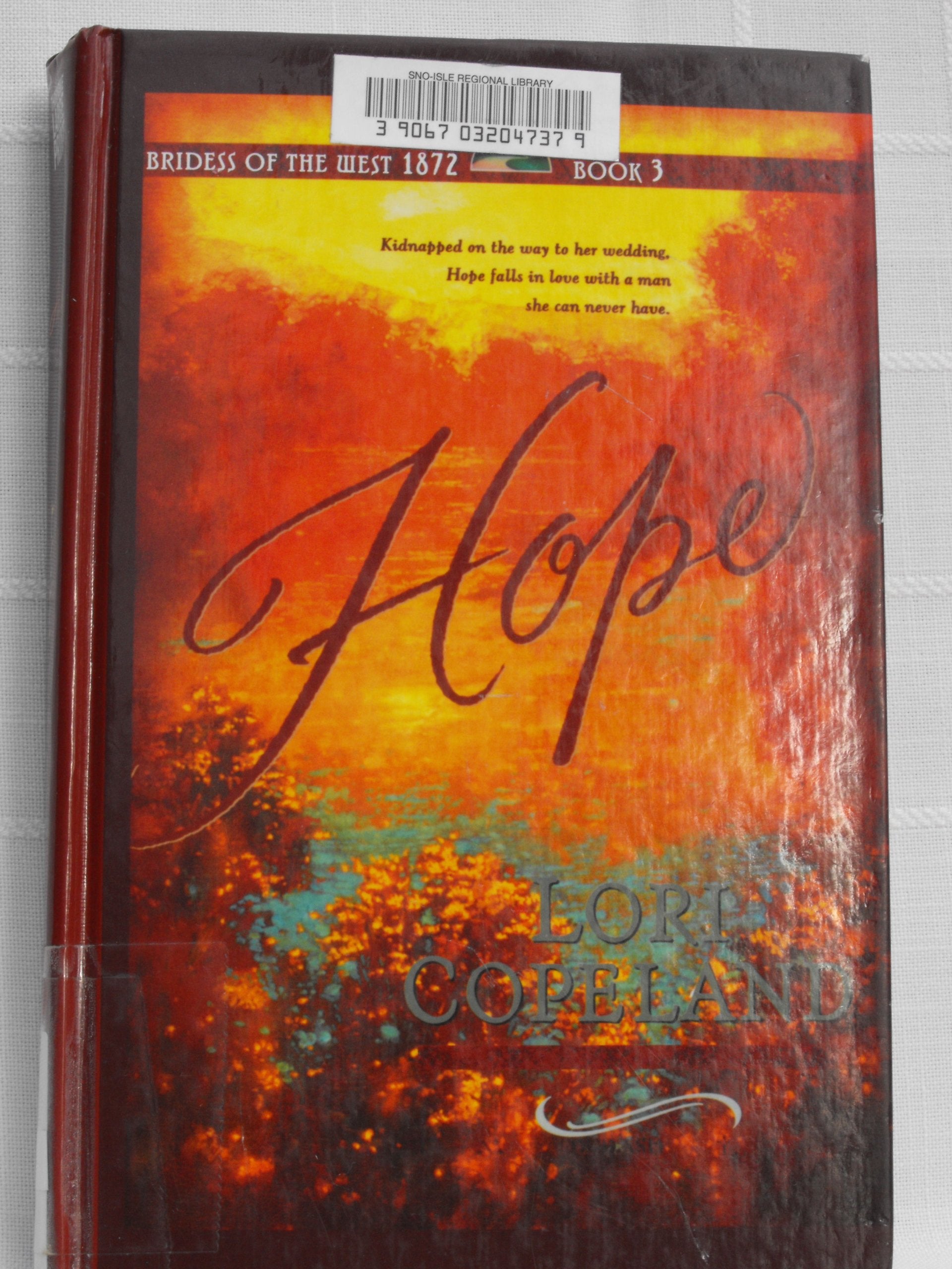 Hope (Brides of the West #3) (HeartQuest),Used
