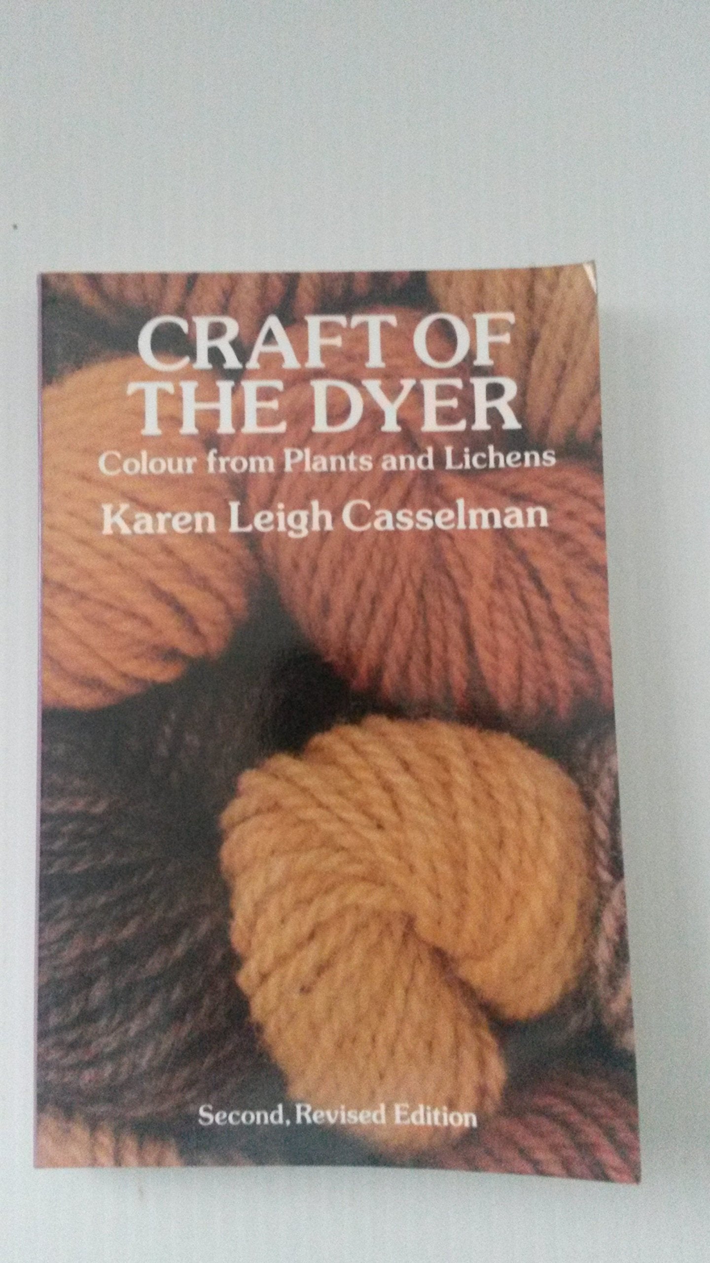 Craft of the dyer: Colour from plants and lichens of the Northeast,Used