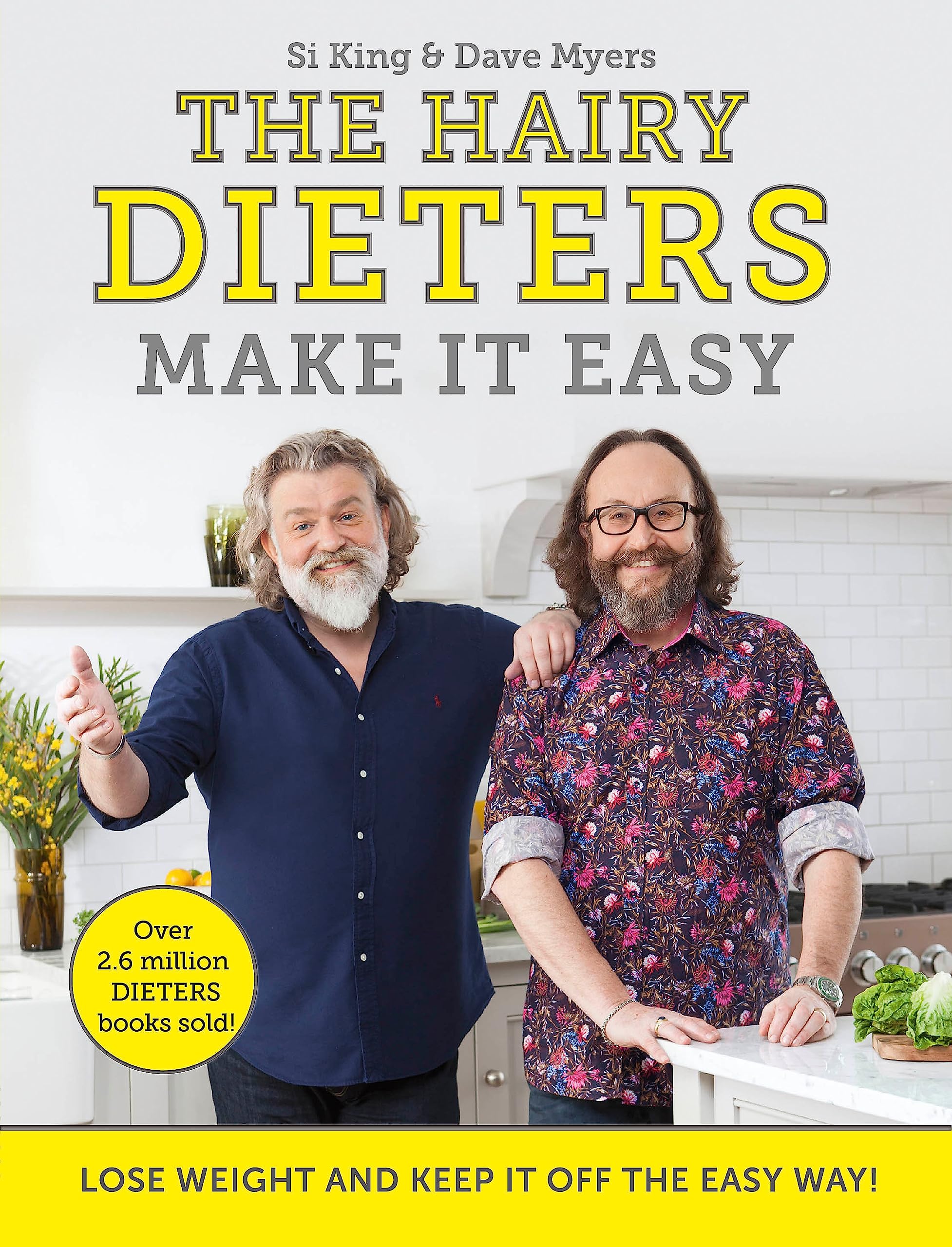 The Hairy Dieters Make It Easy: Lose Weight And Keep It Off The Easy Way