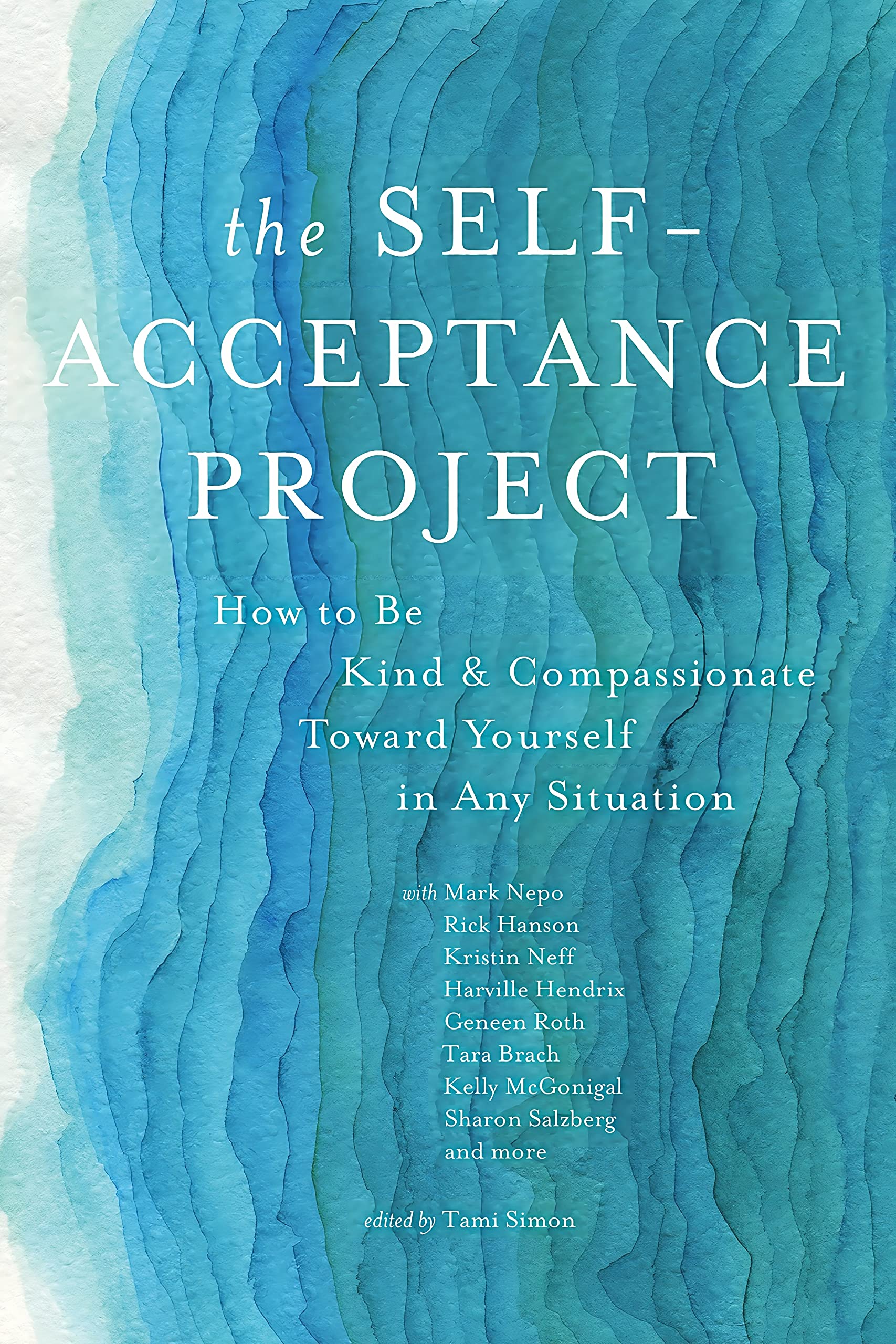 The SelfAcceptance Project: How to Be Kind and Compassionate Toward Yourself in Any Situation,Used
