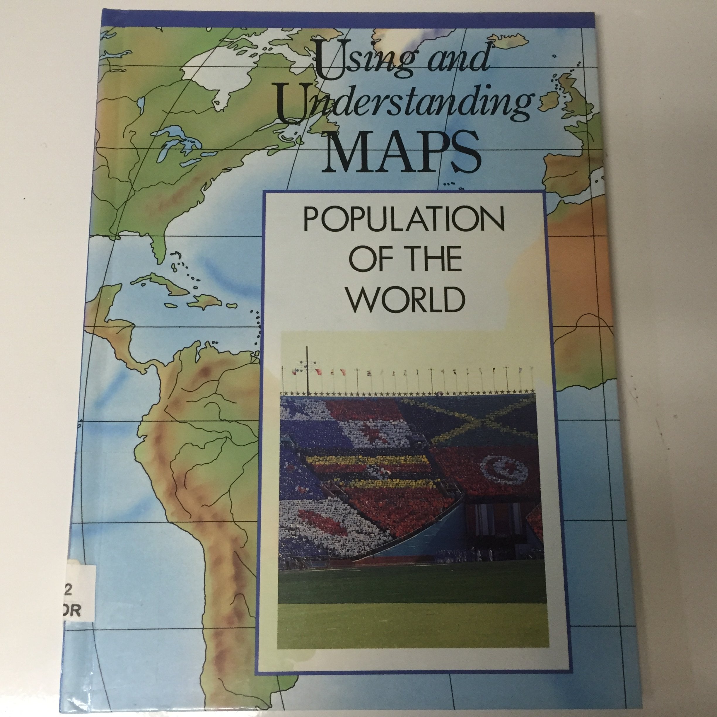 Population of the World (Using and Understanding Maps),Used