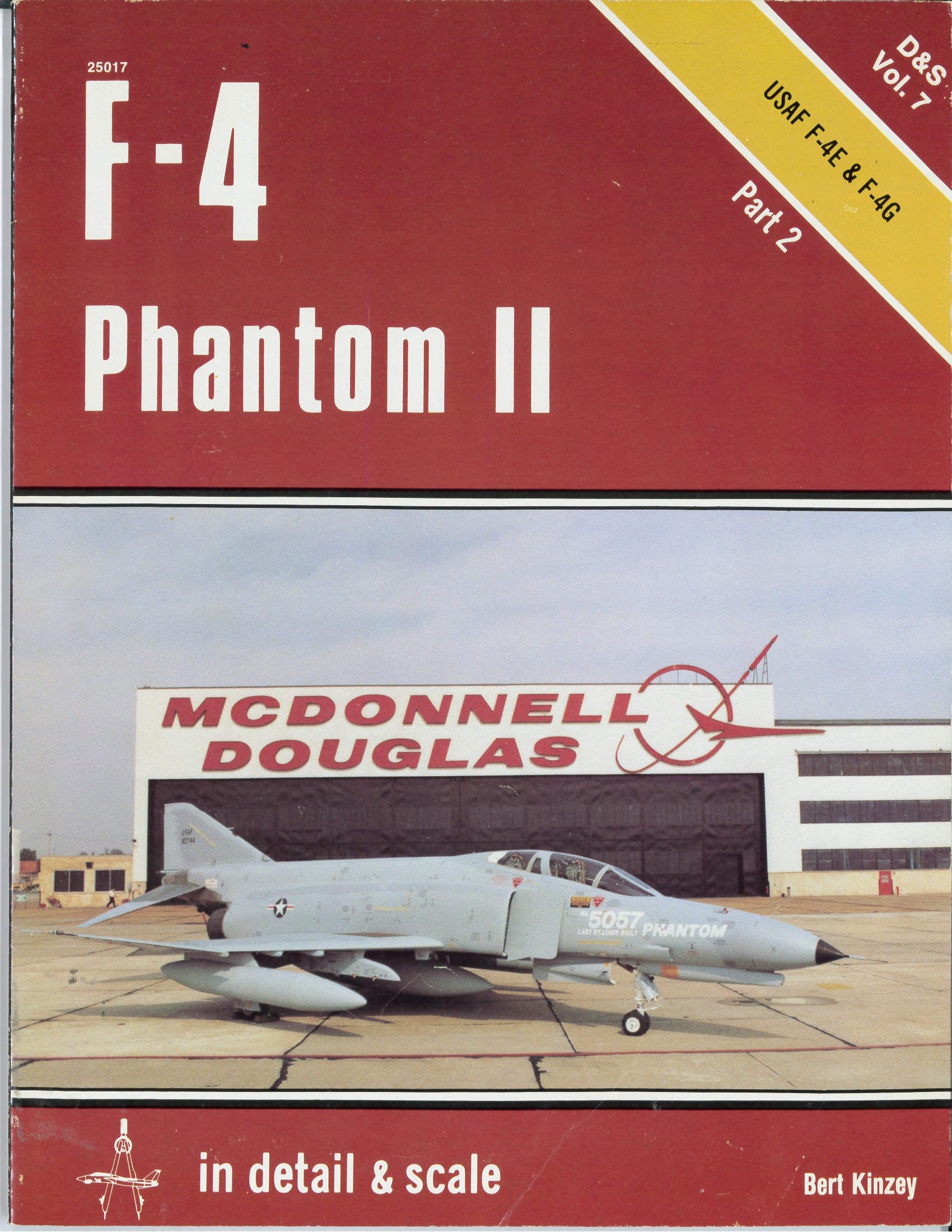 F4 Phantom Ii In Detail & Scale, Part 2: Usaf F4E & F4G (D&S, Vol. 7)