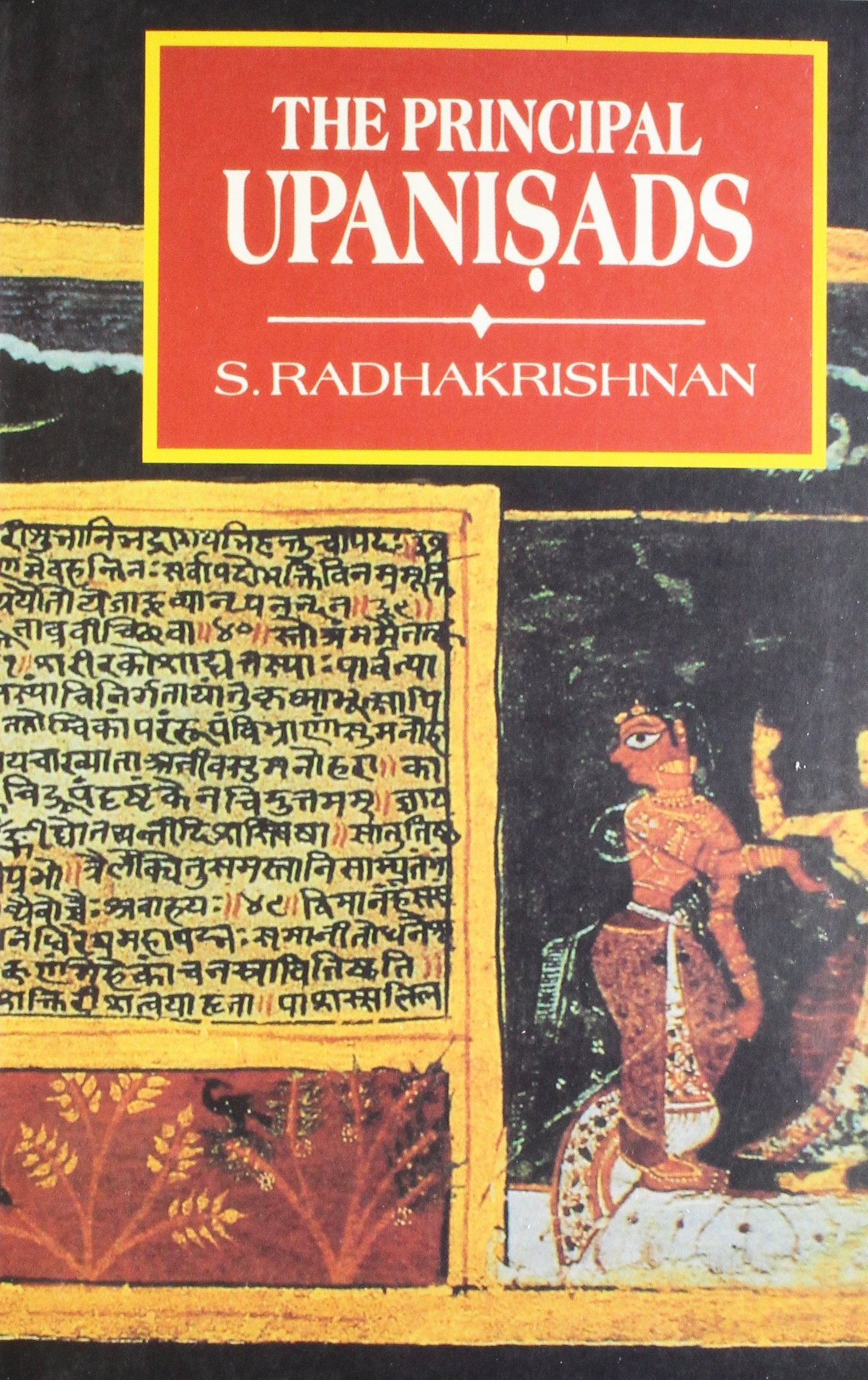 The Principal Upanishads: Edited with Introduction, Text, Translation and Notes (English, Sanskrit and Sanskrit Edition),New