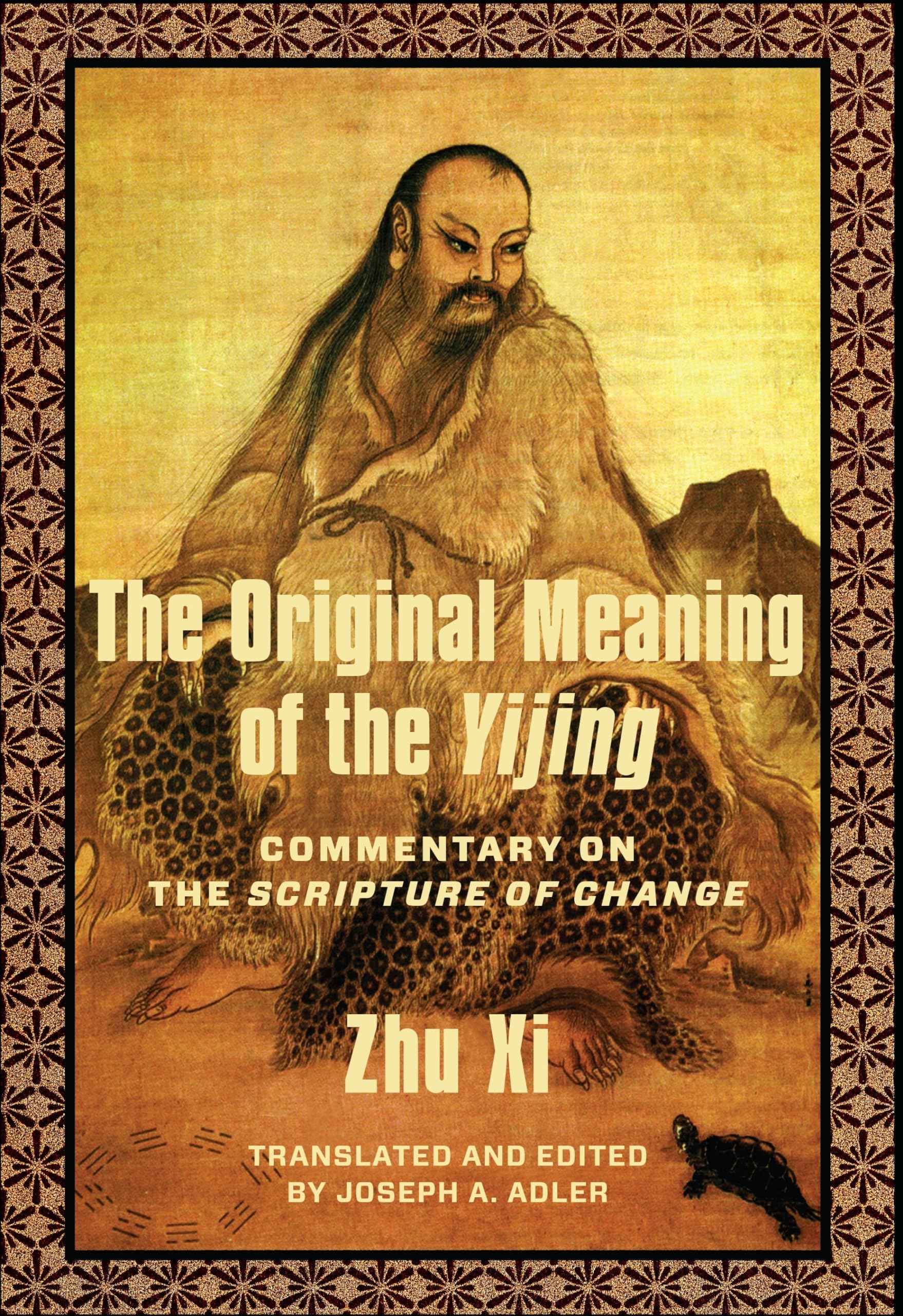 The Original Meaning Of The Yijing: Commentary On The Scripture Of Change (Translations From The Asian Classics)