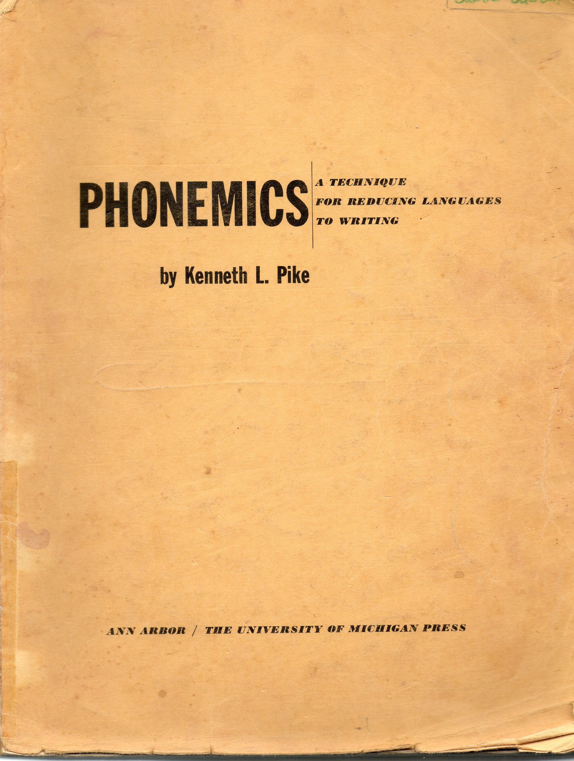 Phonemics: A Technique for Reducing Languages to Writing,Used