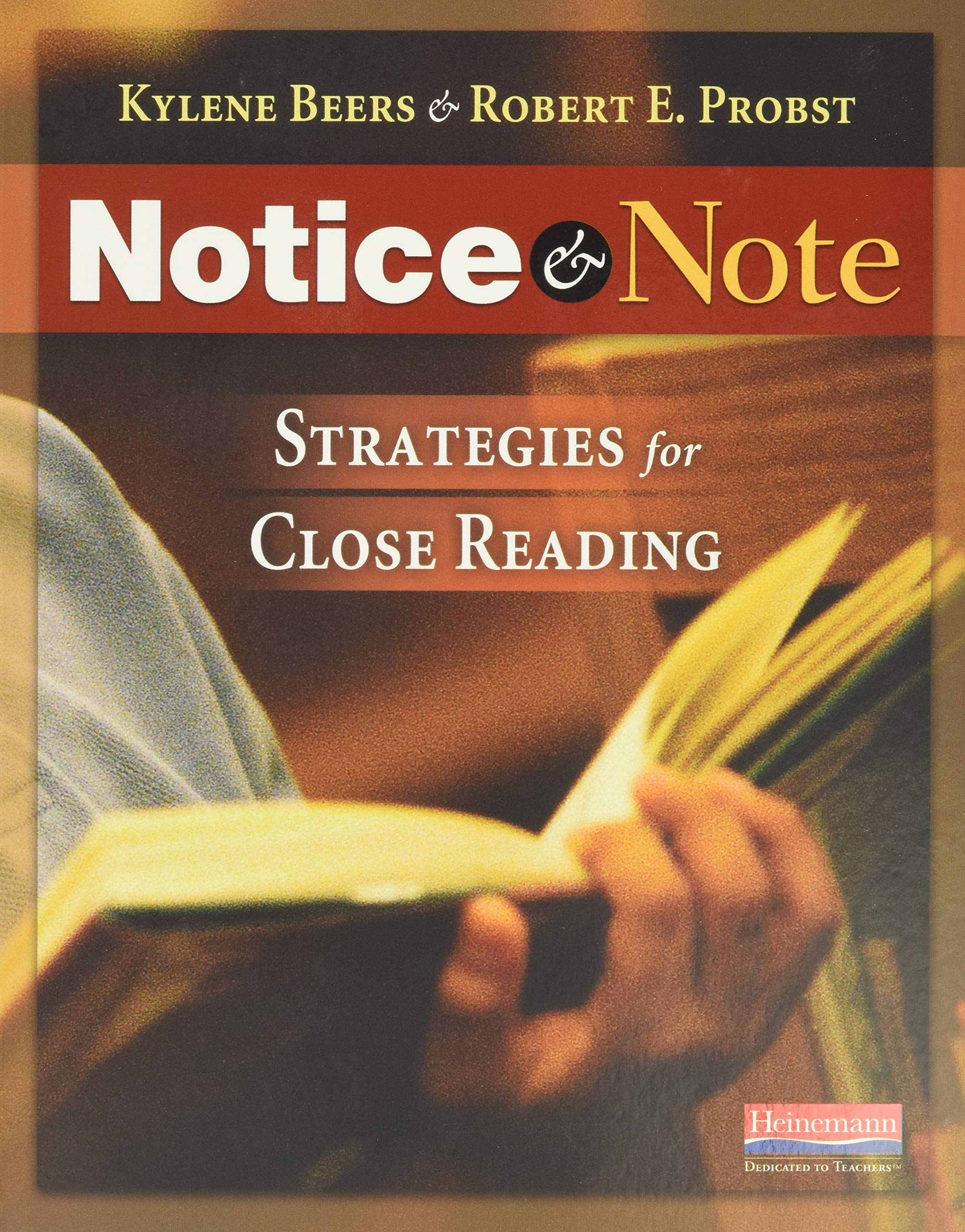 Notice & Note: Strategies For Close Reading (Notice & Note Series),New