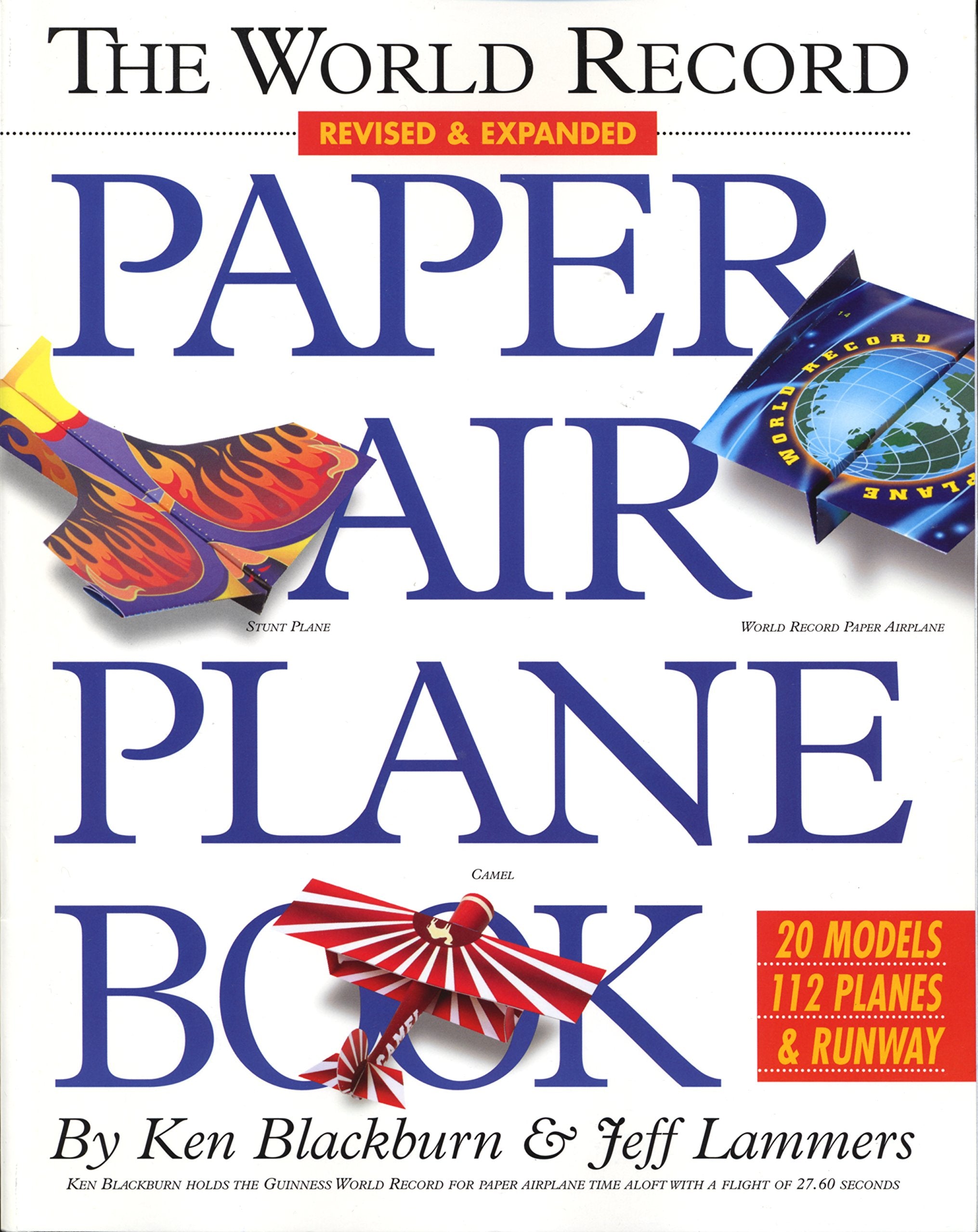 The World Record Paper Airplane Book (Paper Airplanes),New