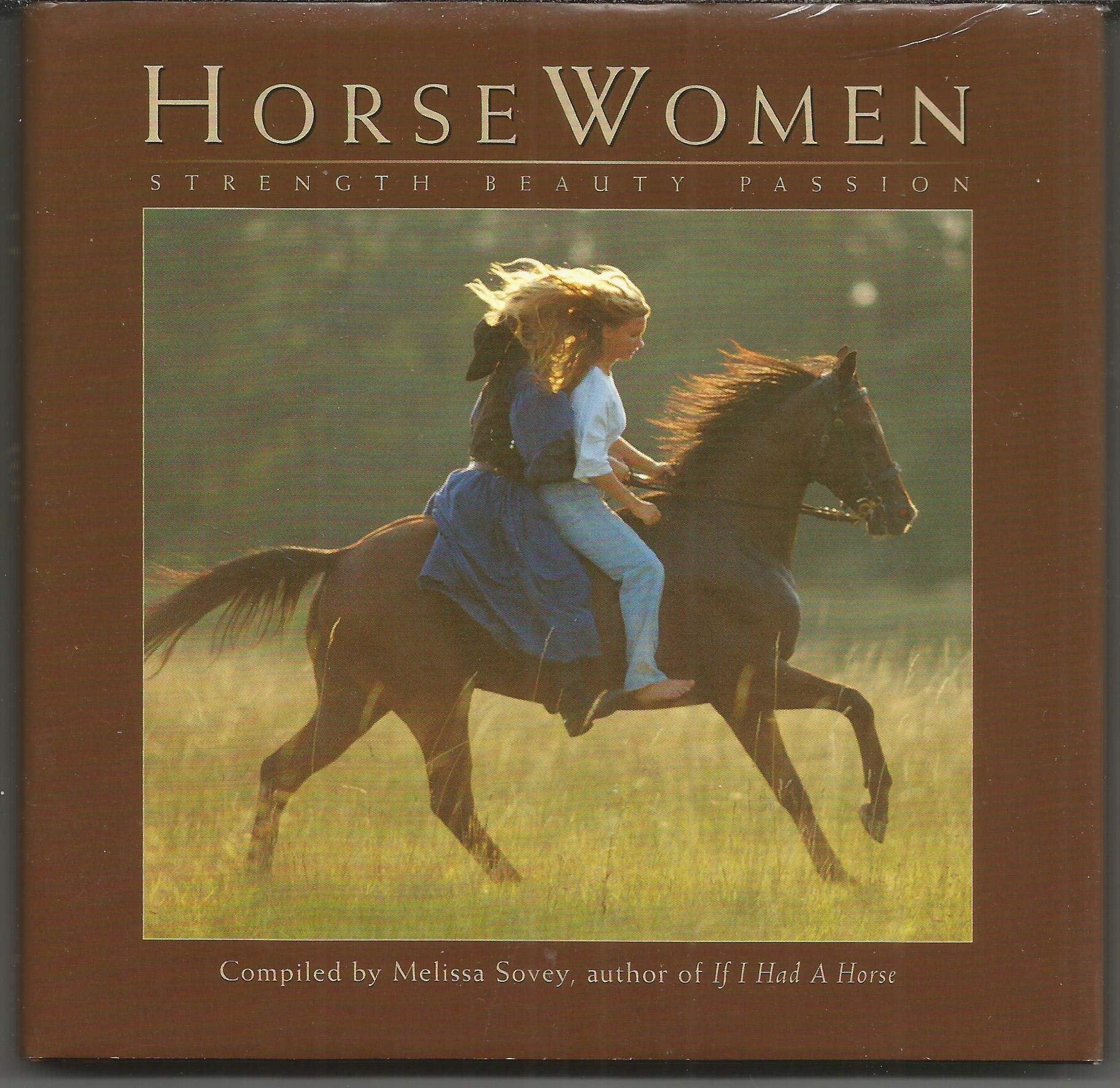 Horse Women: Strength, Beauty, Passion,Used