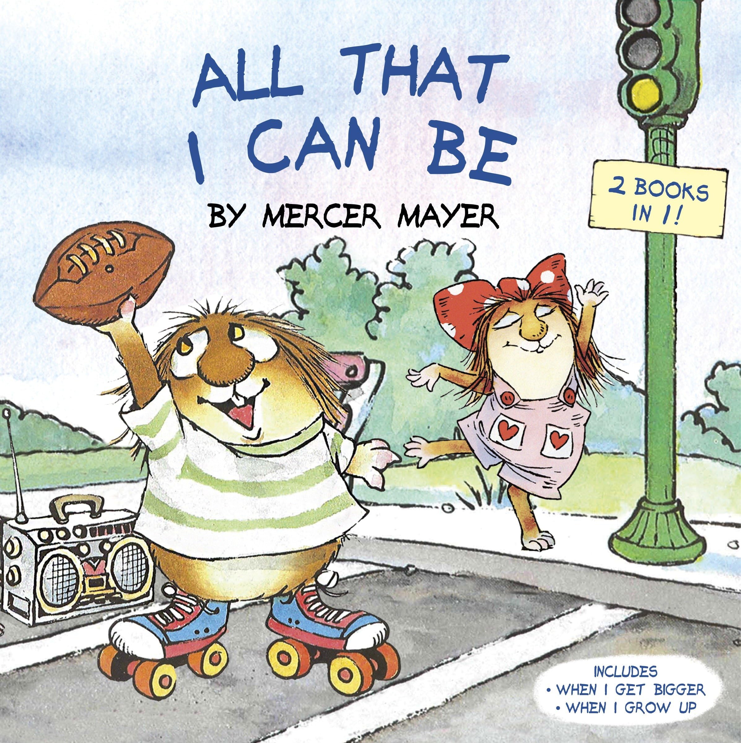 All That I Can Be (Little Critter): An Inspirational Book for Kids (Pictureback),Used