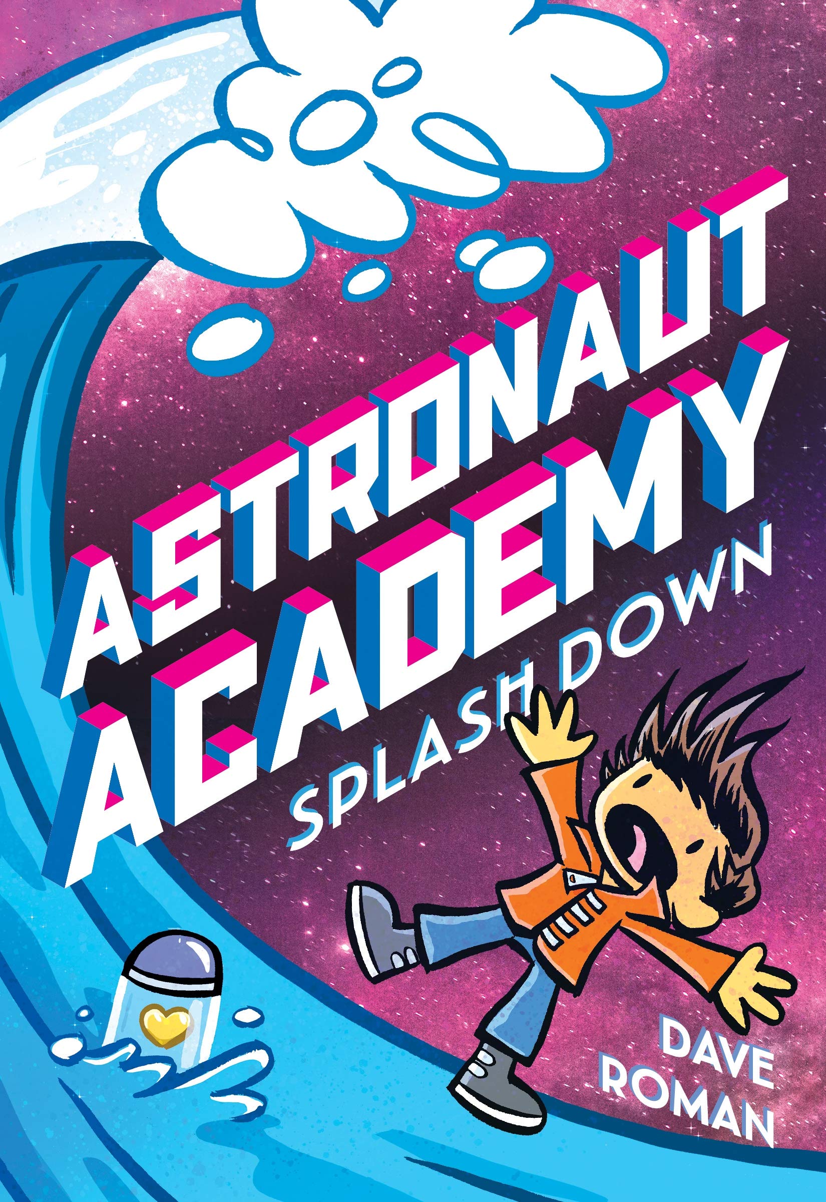 Astronaut Academy: Splashdown (Astronaut Academy, 3),Used